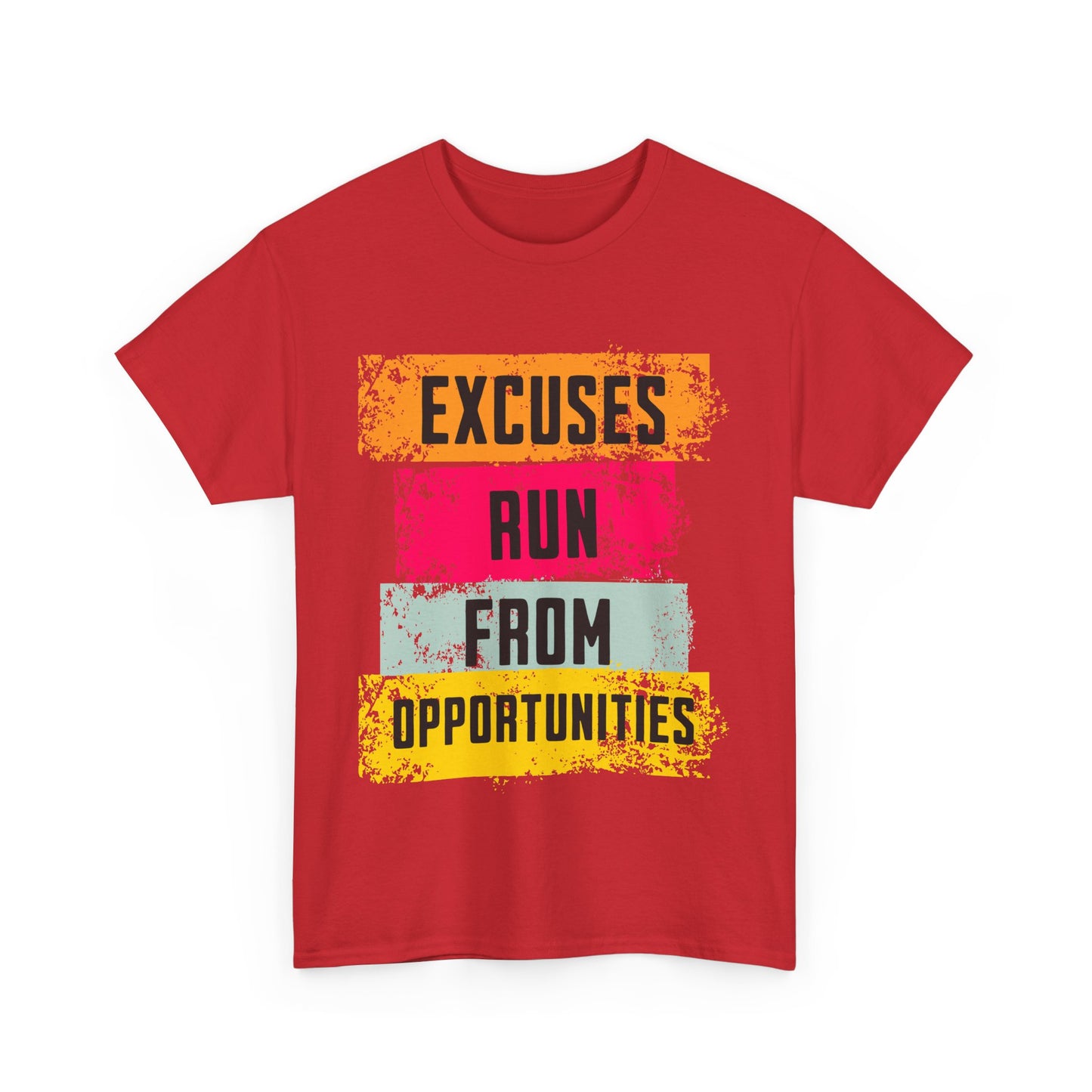Excuses run from opportunities T-shirtMotivational T-Shirt for Fitness Lovers, Positive Vibes Cotton Shirt, Gift for Friends, Casual Wear