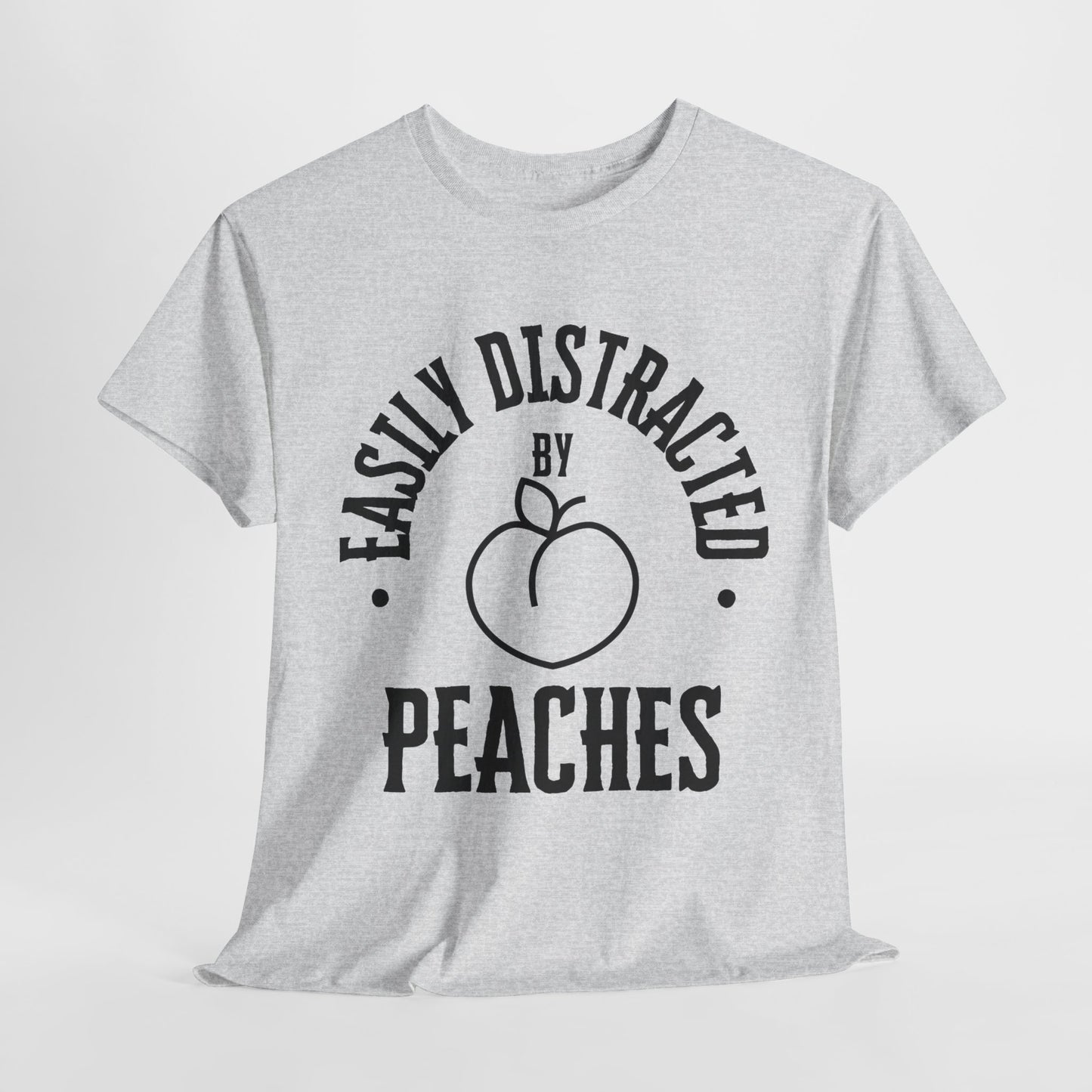 Easily Distracted by Peaches t-shirt, funny t-shirt, peach lovers shirt