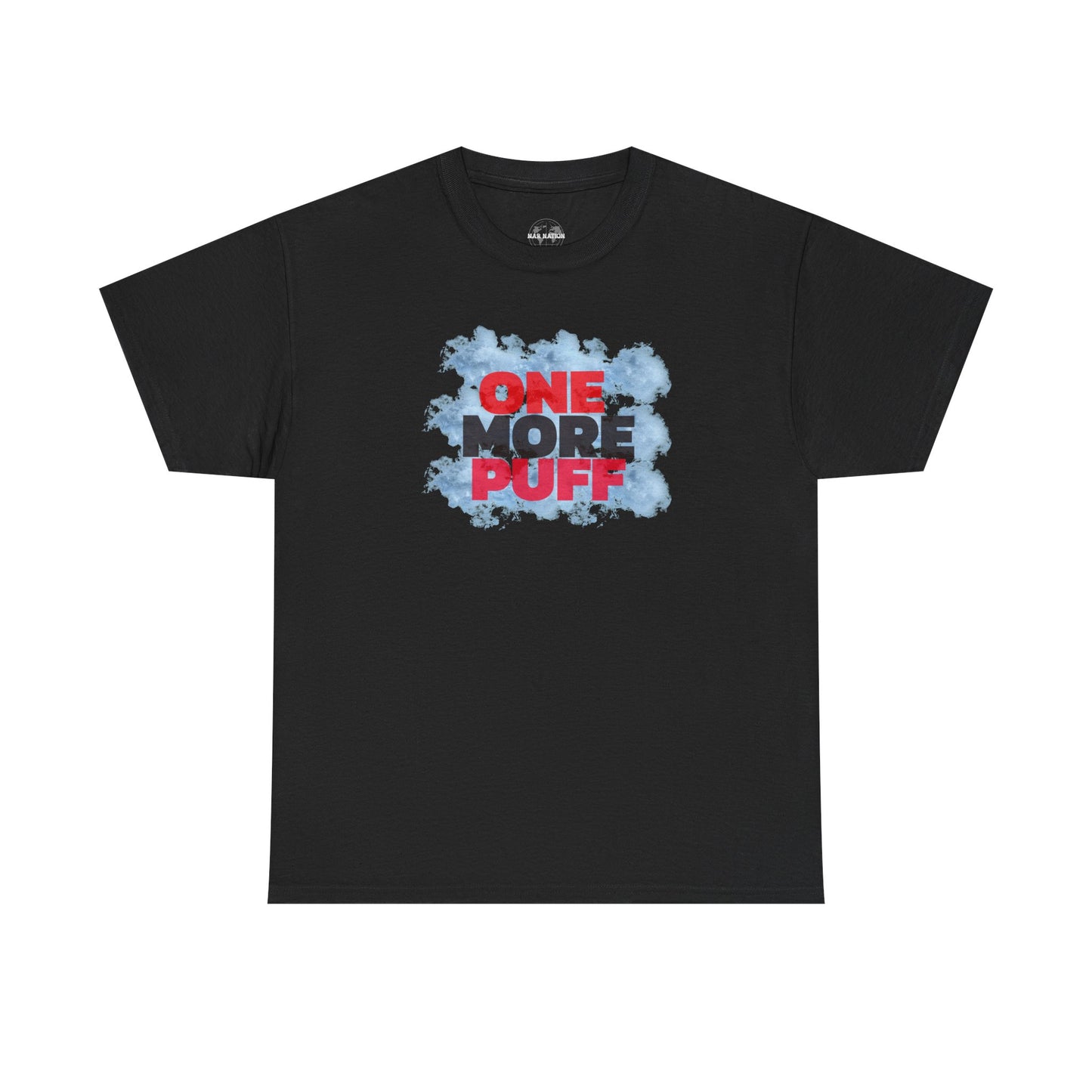 One More Puff cloud graphic Tee | Hookah Smoking shirt