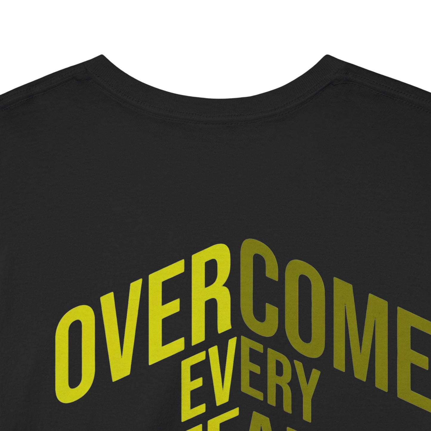 Overcome Every Fear With God T-Shirt — Inspirational Christian Tee
