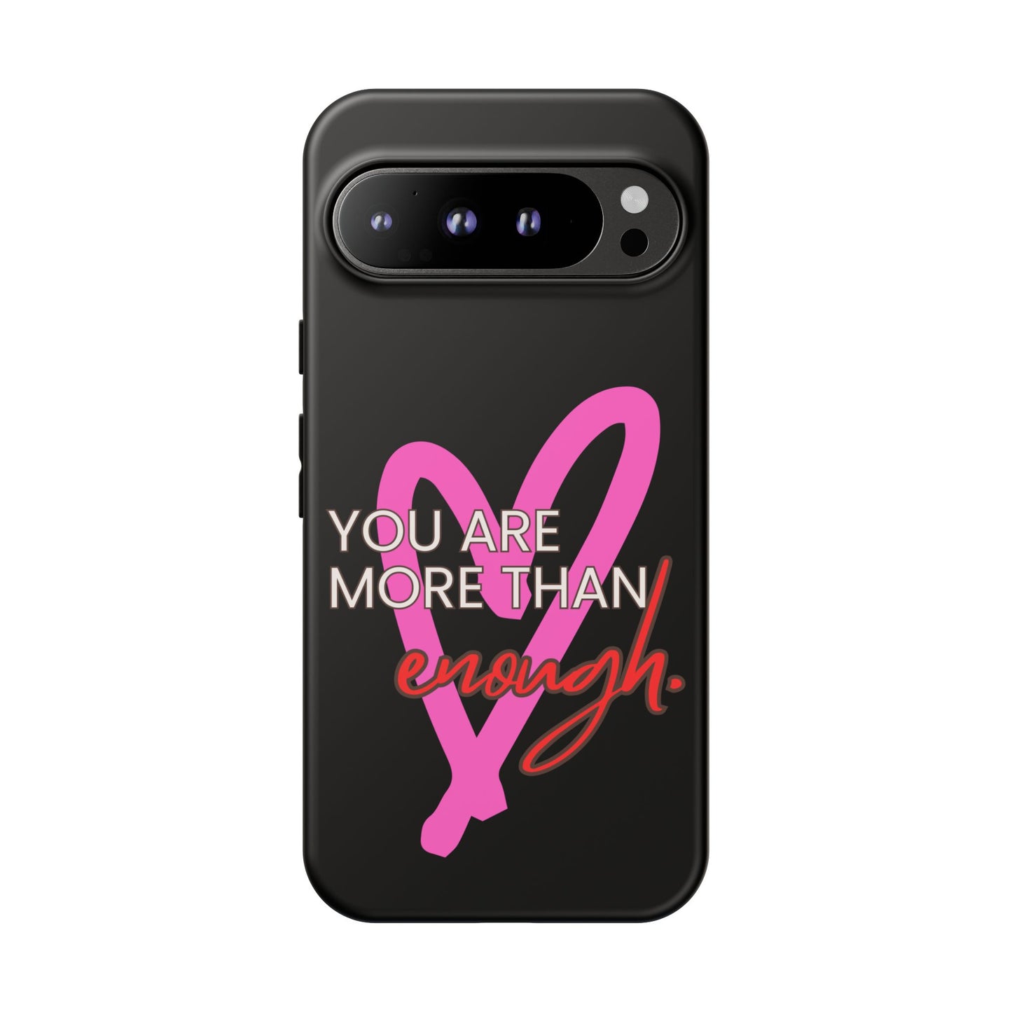 You are more than enough black phone case cute phone case gift, phone case for her