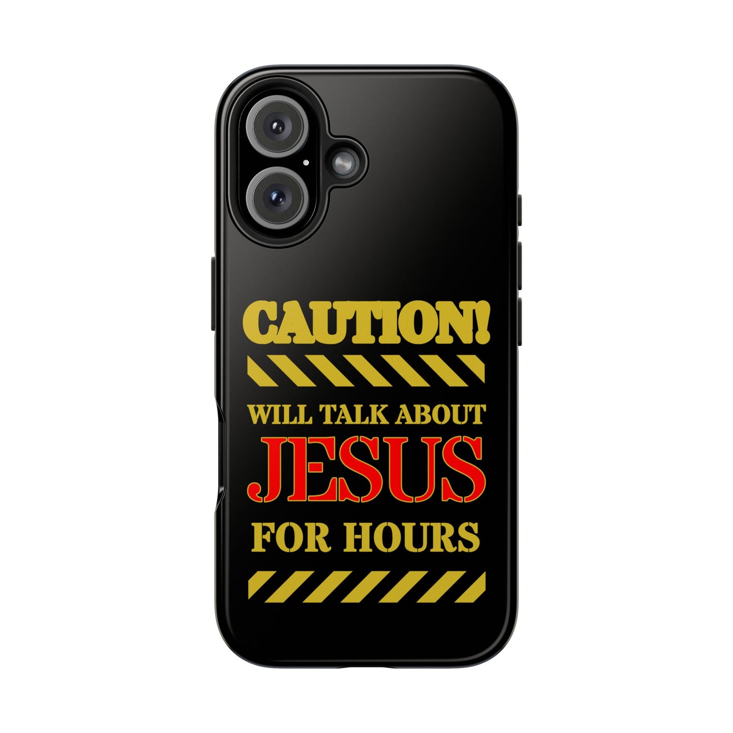 Caution Will Talk About Jesus for Hours iPhone compatible black Phone Case | Christian Phone Case