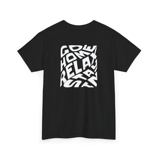 Go home relax stay in shirt, Introvert Shirt, Relaxed Wear, Perfect Gift for Friends, Casual Style Tee for Fun Celebrations
