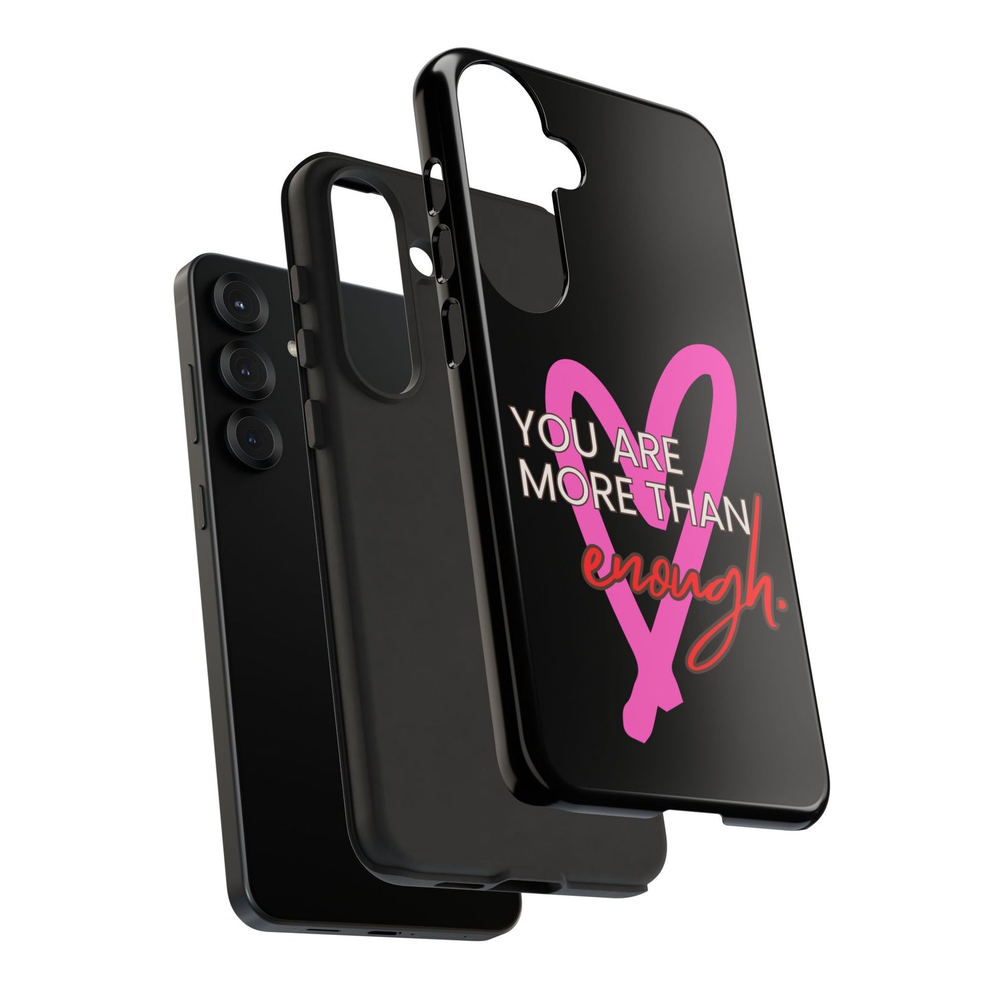 You are more than enough black phone case cute phone case gift, phone case for her