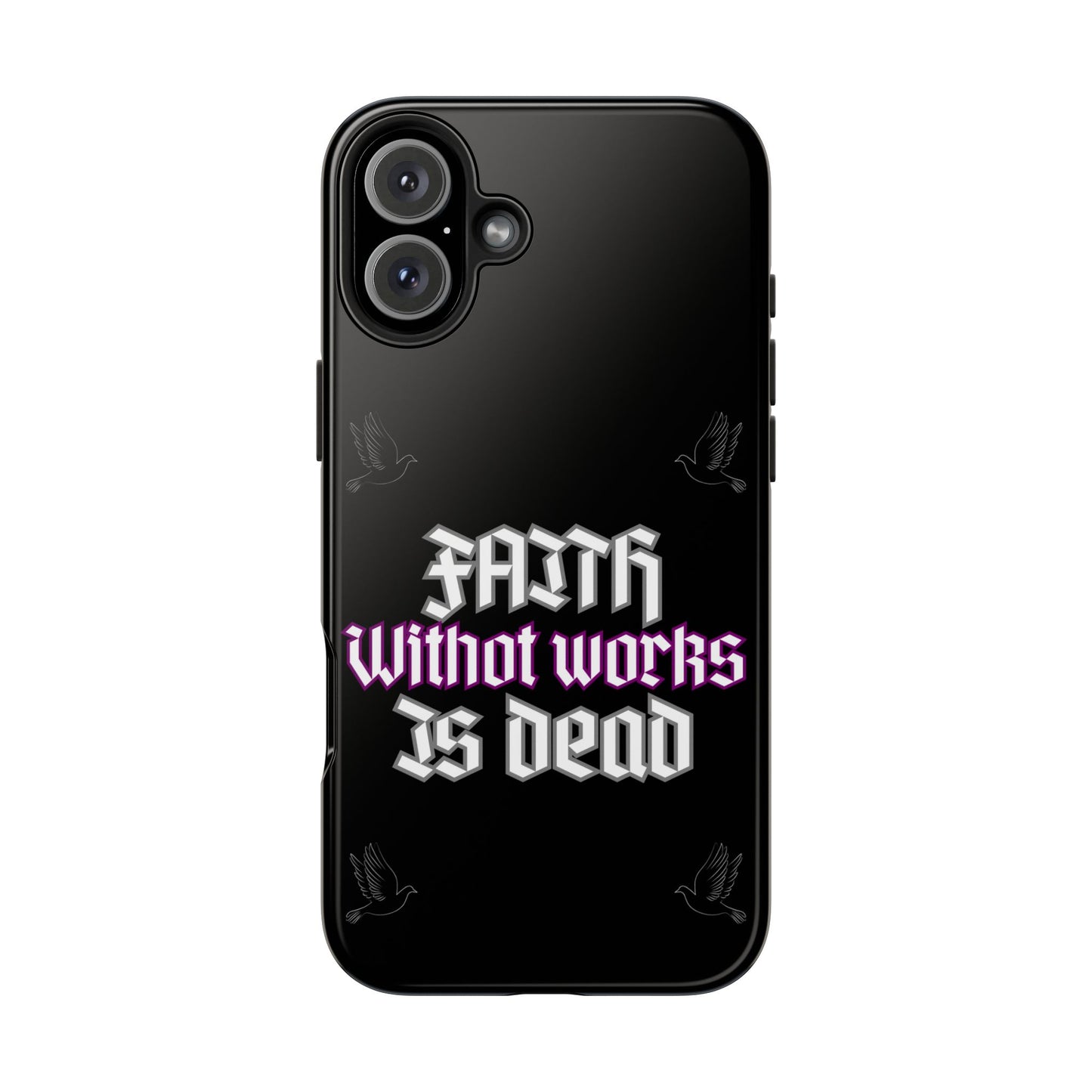 Faith Without Works Is Dead Phone Case iPhone compatible phone case | Tough Phone Case, Religious Quote