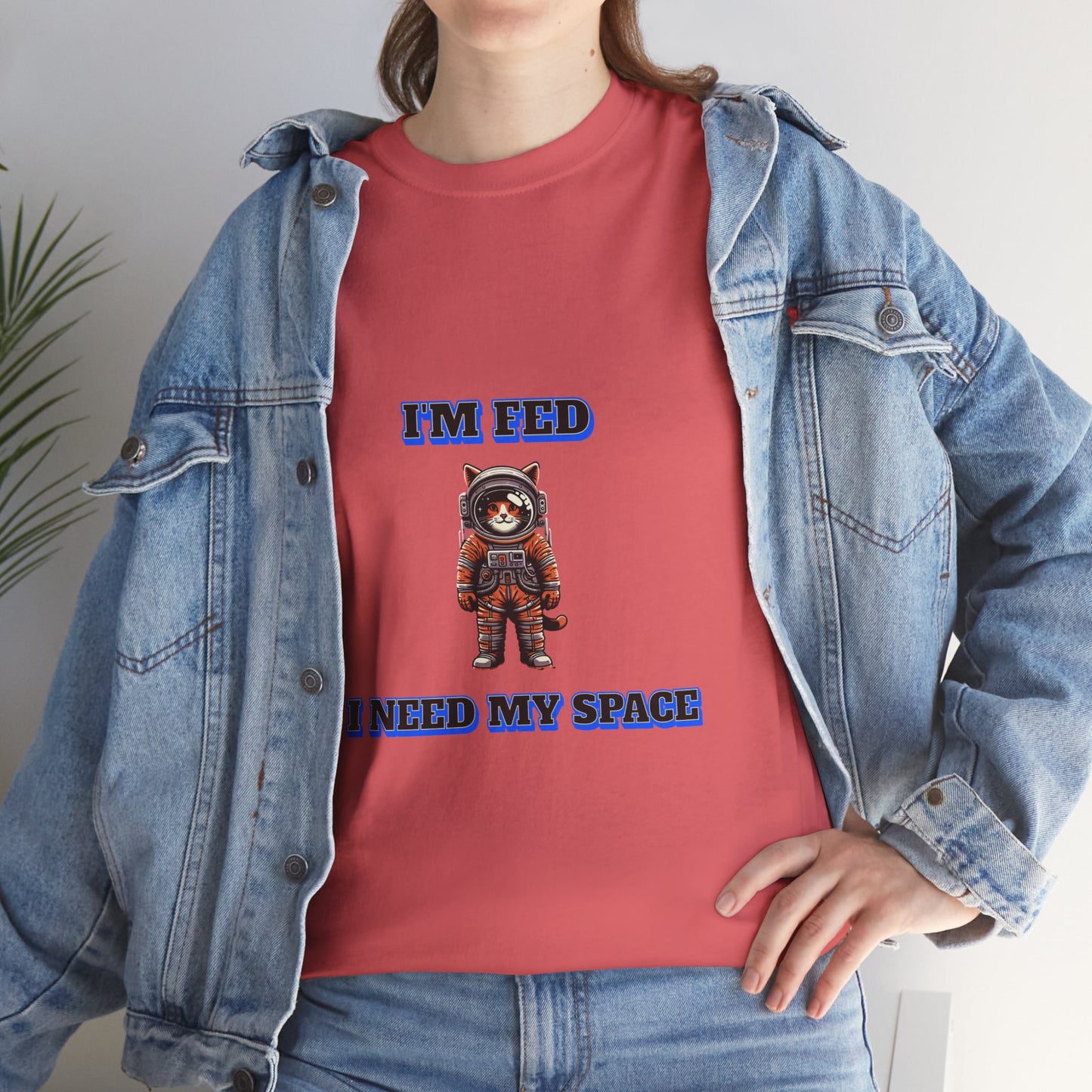 Funny cat lover shirt I'm Fed I Need My Space - Funny Gift, Casual Wear, Animal Lover Shirt, Self-Care Humor, Everyday Comfort