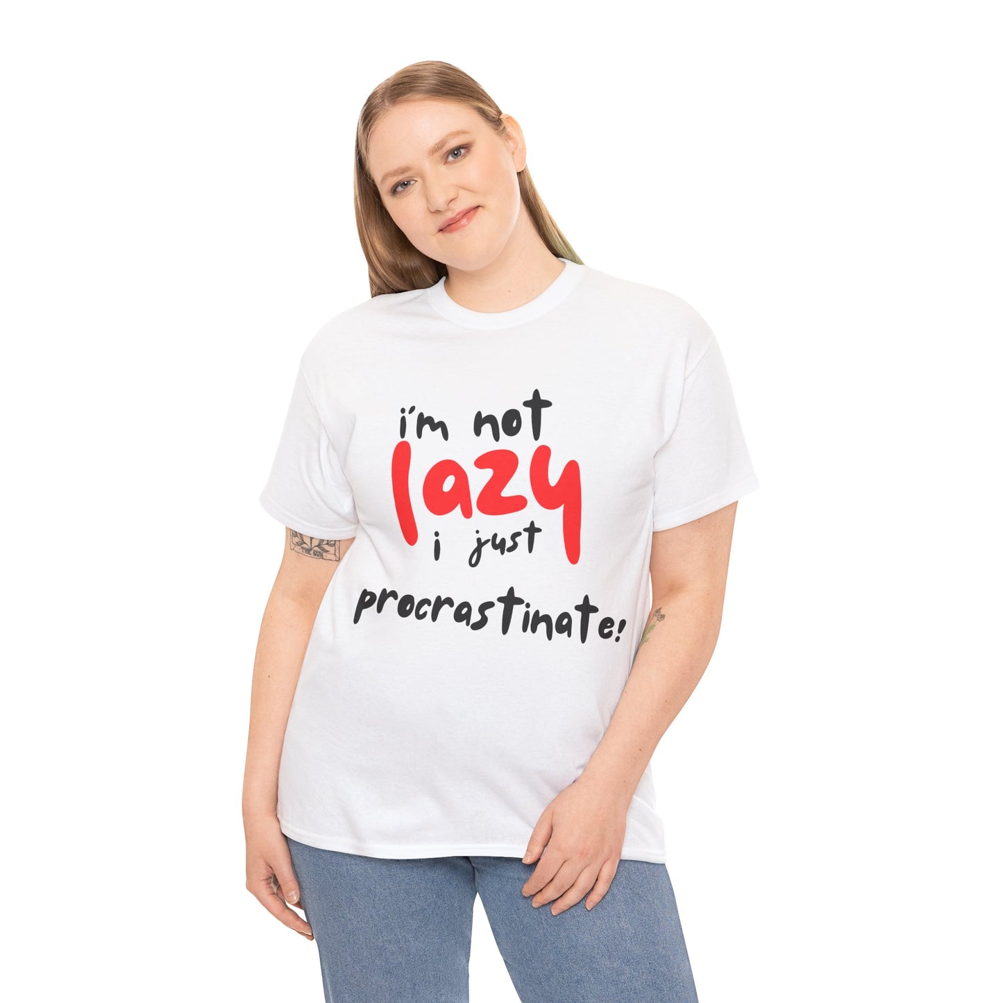 I'm not lazy I procrastinate shirt, Funny Procrastination Tee, I'm Not Lazy T-Shirt, Unisex Heavy Cotton Tee for Gifting