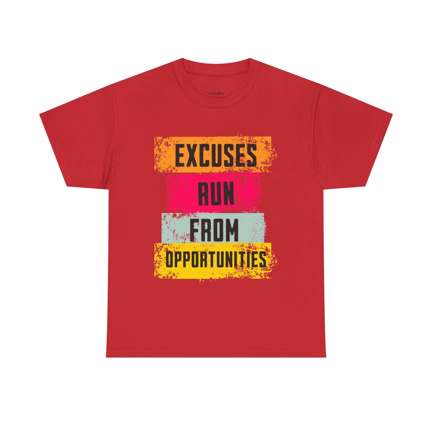 Excuses run from opportunities T-shirtMotivational T-Shirt for Fitness Lovers, Positive Vibes Cotton Shirt, Gift for Friends, Casual Wear
