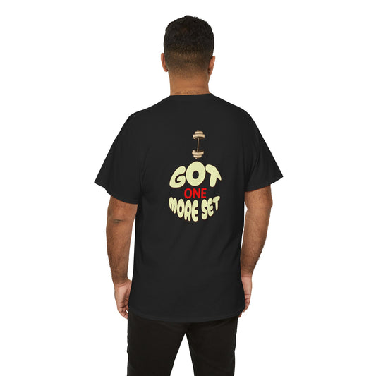 I Got One More Set t-shirt Perfect for Gym Lovers, Athletes, Workout Gift, Gym shirt
