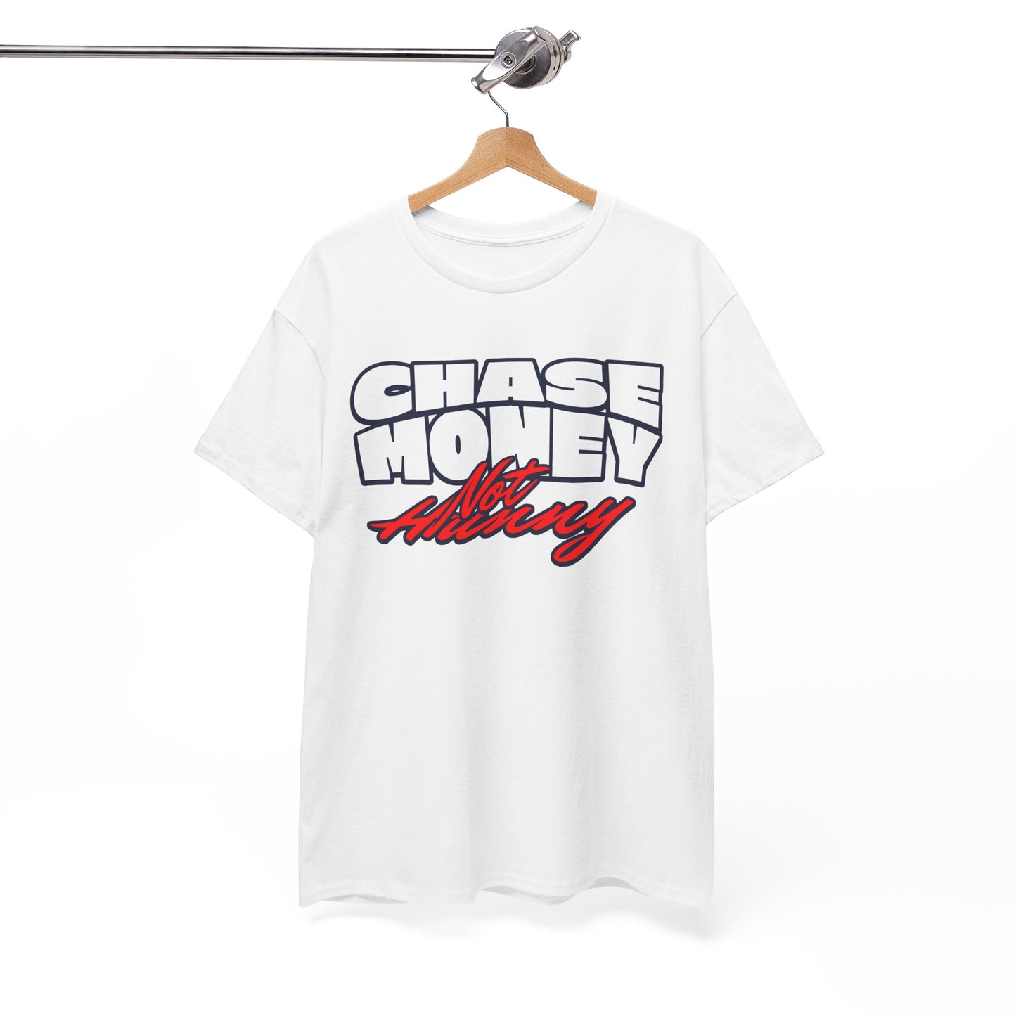 Chase Money not hunny shirt Unisex Heavy Cotton Tee | Casual Streetwear Shirt, Gift for Him, Graphic Tee, Everyday Wear, Comfortable Tee