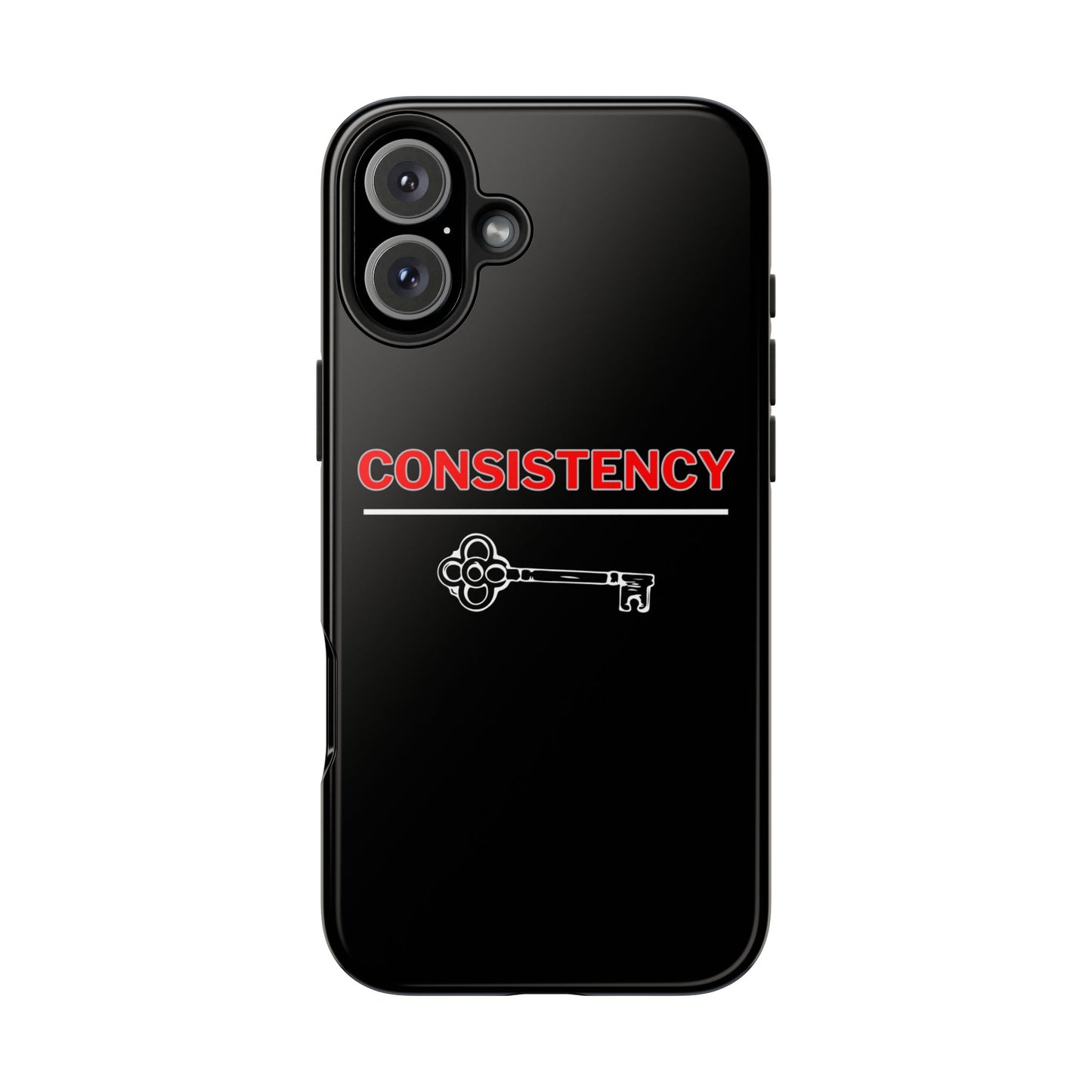 Consistency Key iPhone 14, 15, 16 and 17 Compatible Black Phone Case | Motivational Quote Tough Phone Case