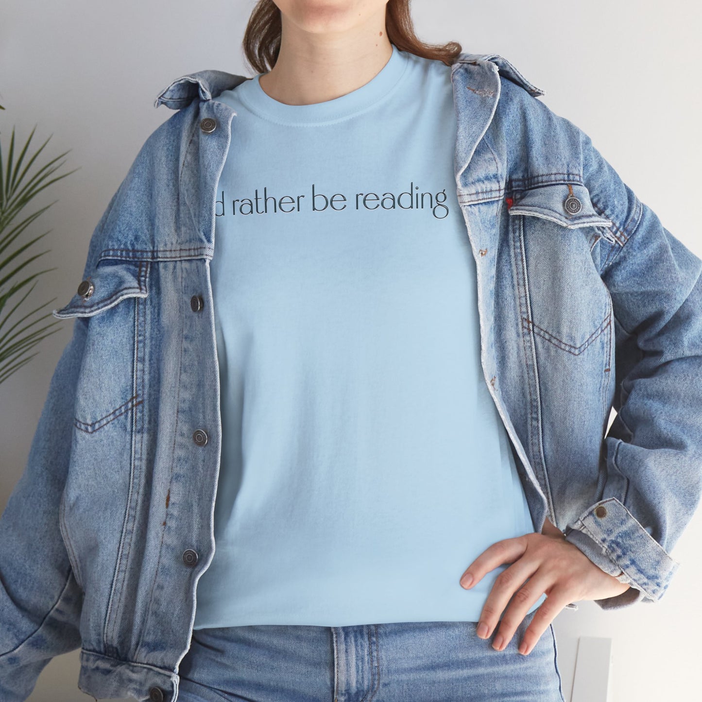 I'd Rather Be Reading Unisex Heavy Cotton Tee - Perfect for Book Lovers, Cozy Vibes, Gift for Readers, Literary Enthusiasts, Casual Wear