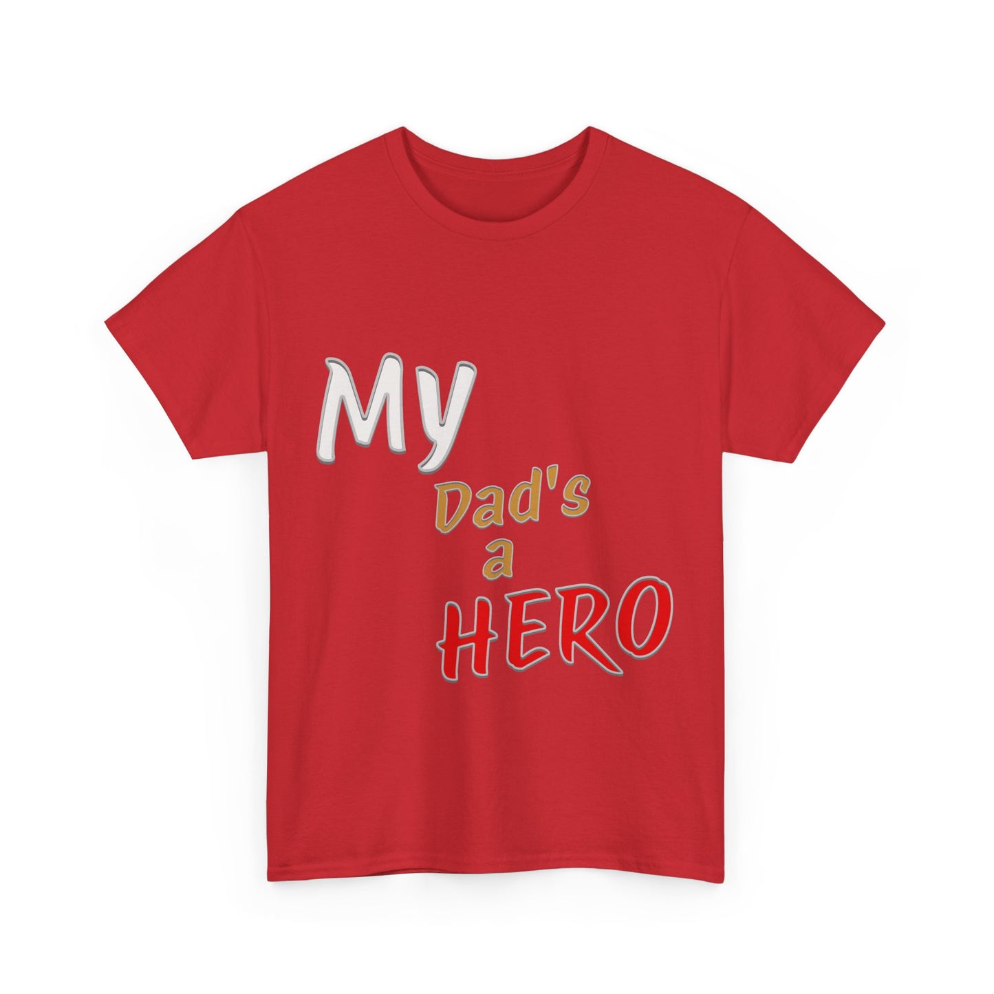My Dads a Hero Unisex Cotton Tee, Father's Day Gift, Dad Appreciation Shirt, Family Bonding Wear, Casual Everyday Tee