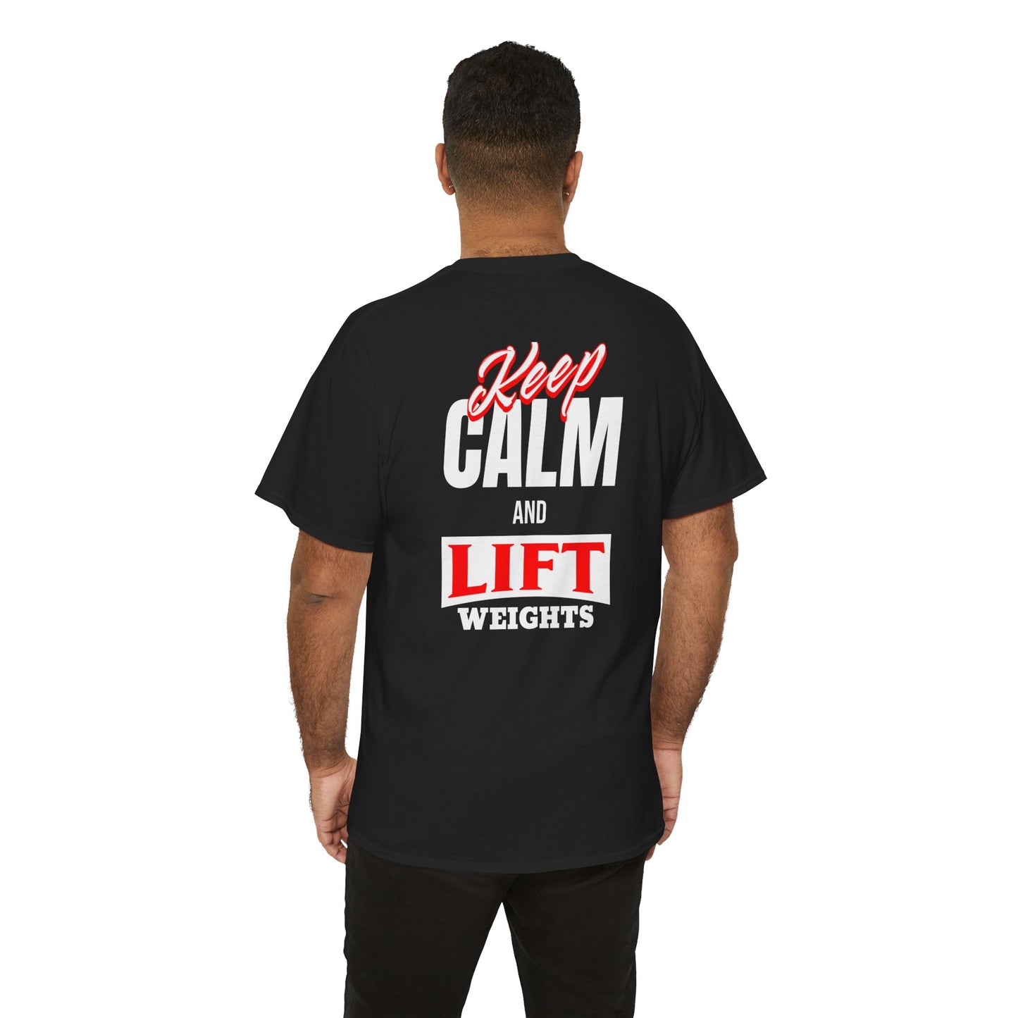 Keep Calm & Lift Weights Unisex Heavy Cotton Tee, Gym Shirt, Fitness Apparel, Workout T-Shirt, Motivational Tee, Gift for Gym Lovers
