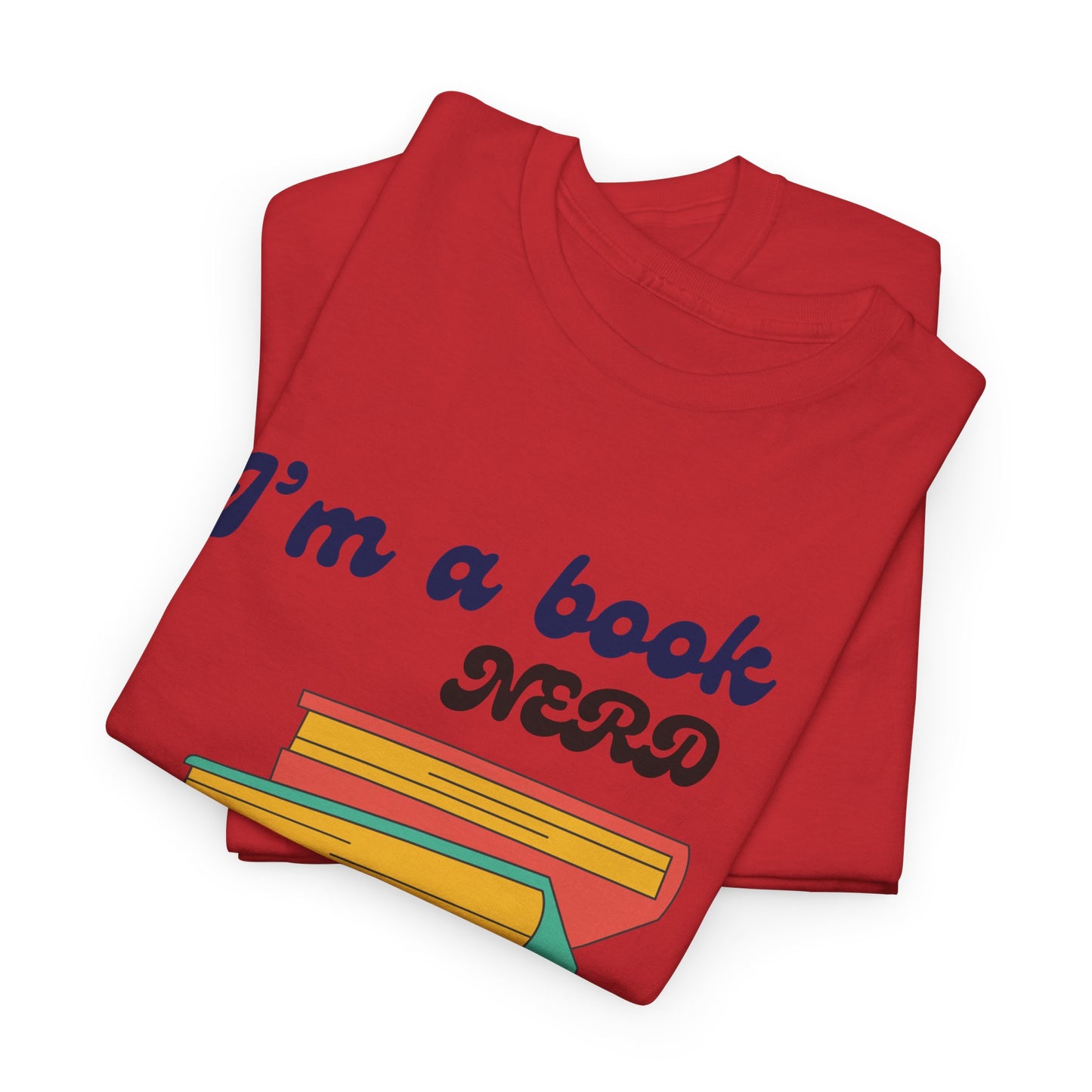 I'm a Book Nerd Unisex Heavy Cotton Tee, Perfect for Book Lovers, Reading Gifts, Nerdy Apparel, Casual Wear, book nerd shirt