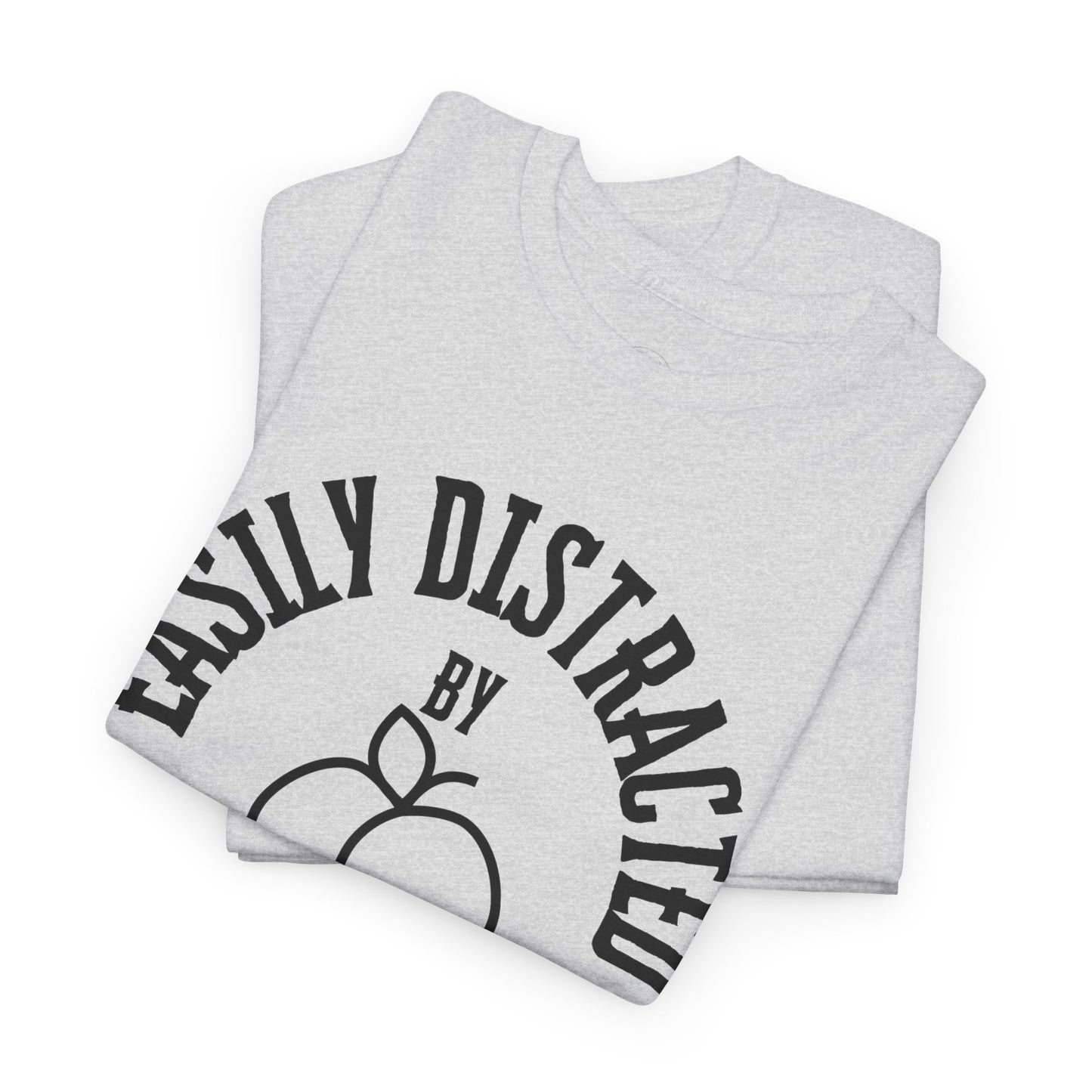 Easily Distracted by Peaches t-shirt, funny t-shirt, peach lovers shirt