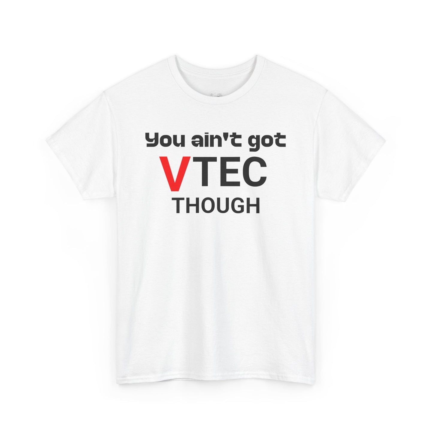 Funny VTEC Enthusiast Tee, Perfect Gift for Honda Lovers, Unisex Cotton T-Shirt, Auto Racing Humor, Casual Wear, Gift for Him/Her