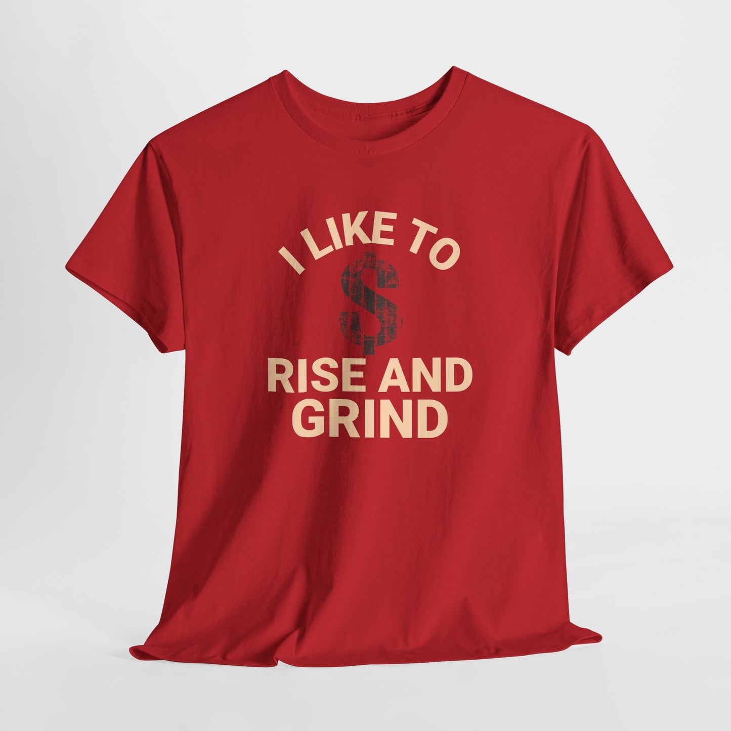 I Like to Rise and Grind, Motivational Tee, Casual Streetwear, Gift for Entrepreneurs, Everyday Wear, Hustle [...]