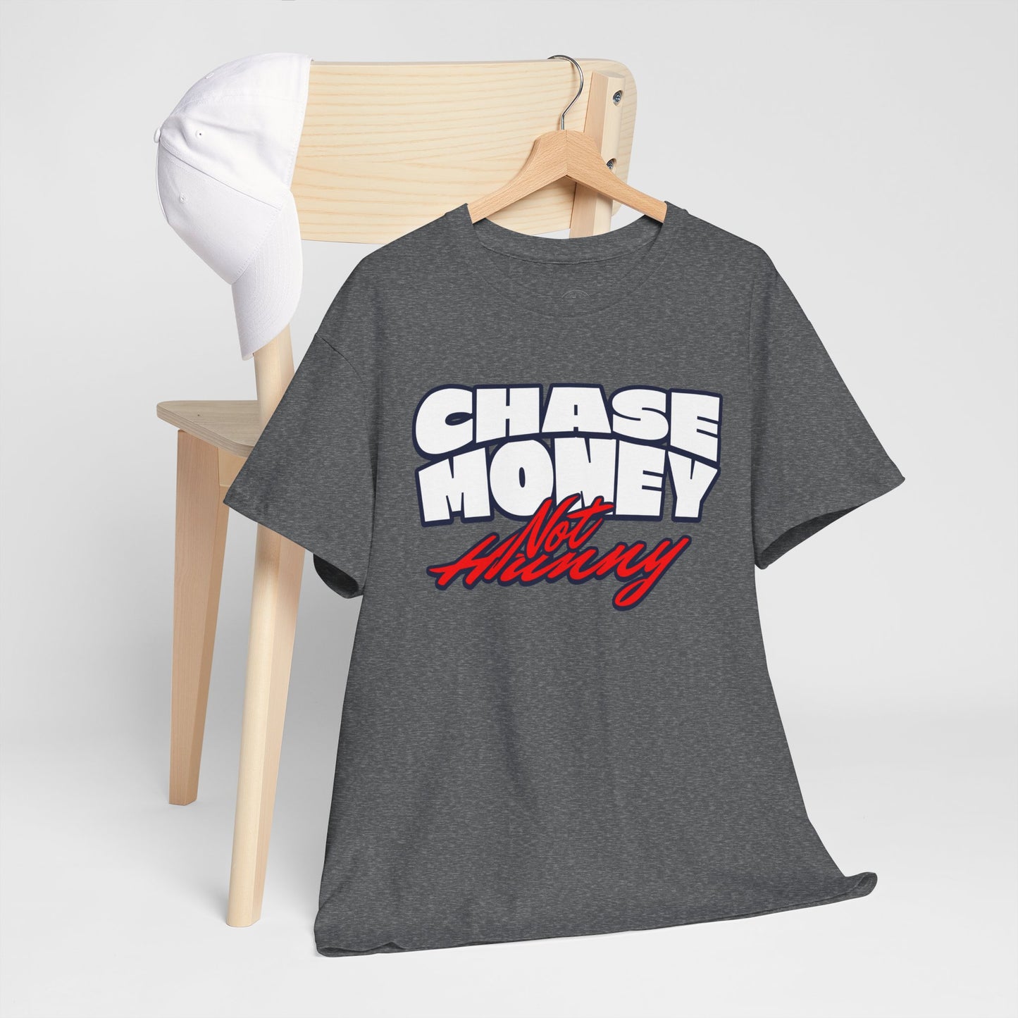 Chase Money not hunny shirt Unisex Heavy Cotton Tee | Casual Streetwear Shirt, Gift for Him, Graphic Tee, Everyday Wear, Comfortable Tee
