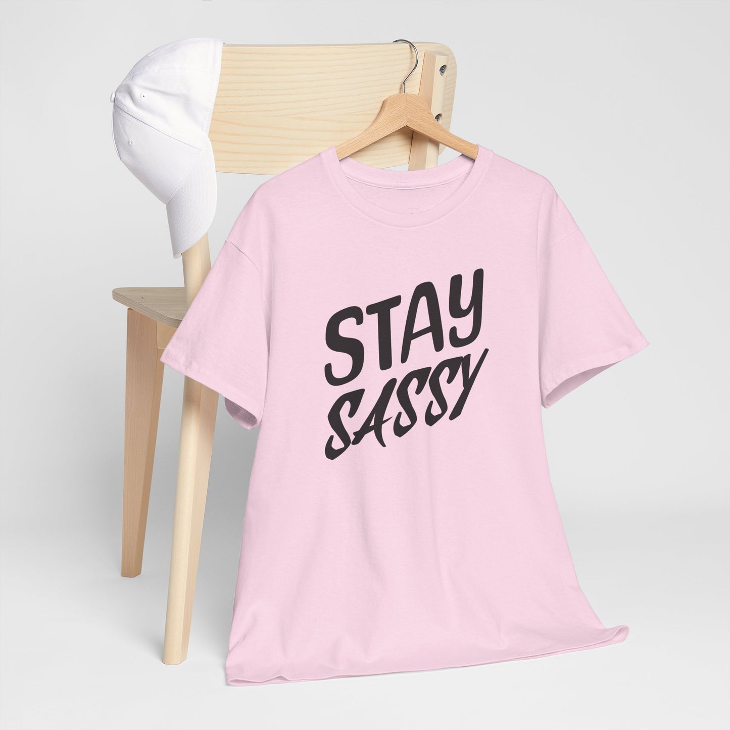 Stay Sassy Unisex Heavy Cotton Tee, Funny T-Shirt, Casual Wear, Gifts for Friends, Sassy Quote Tee, Statement T-Shirt