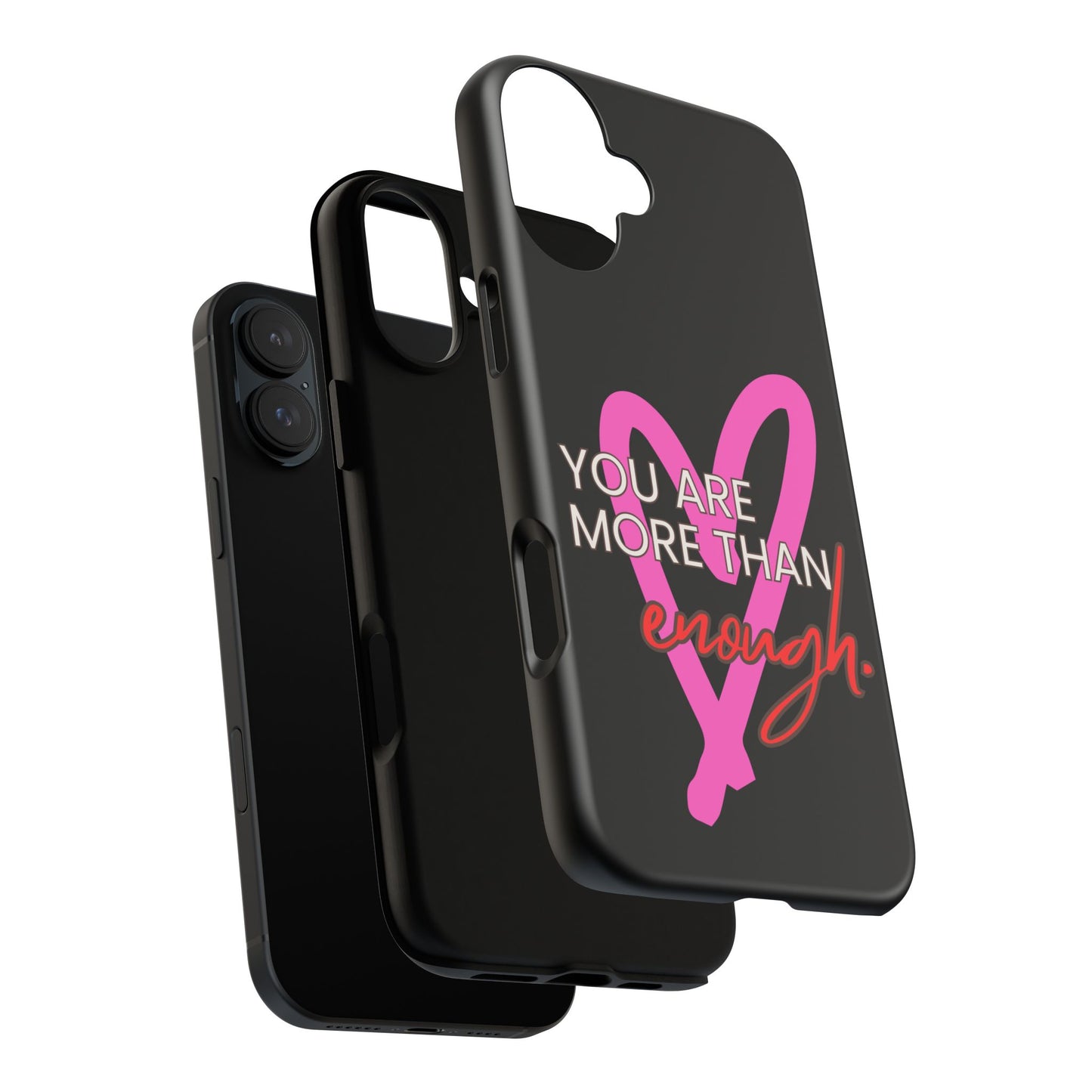 You are more than enough black phone case cute phone case gift, phone case for her