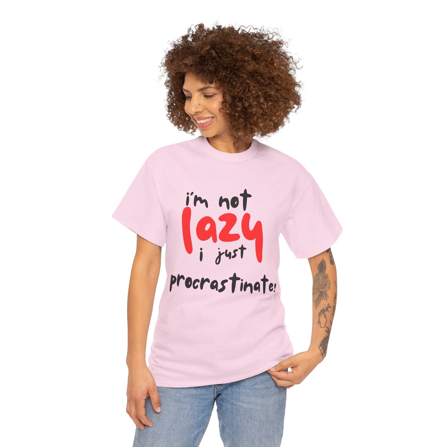 I'm not lazy I procrastinate shirt, Funny Procrastination Tee, I'm Not Lazy T-Shirt, Unisex Heavy Cotton Tee for Gifting