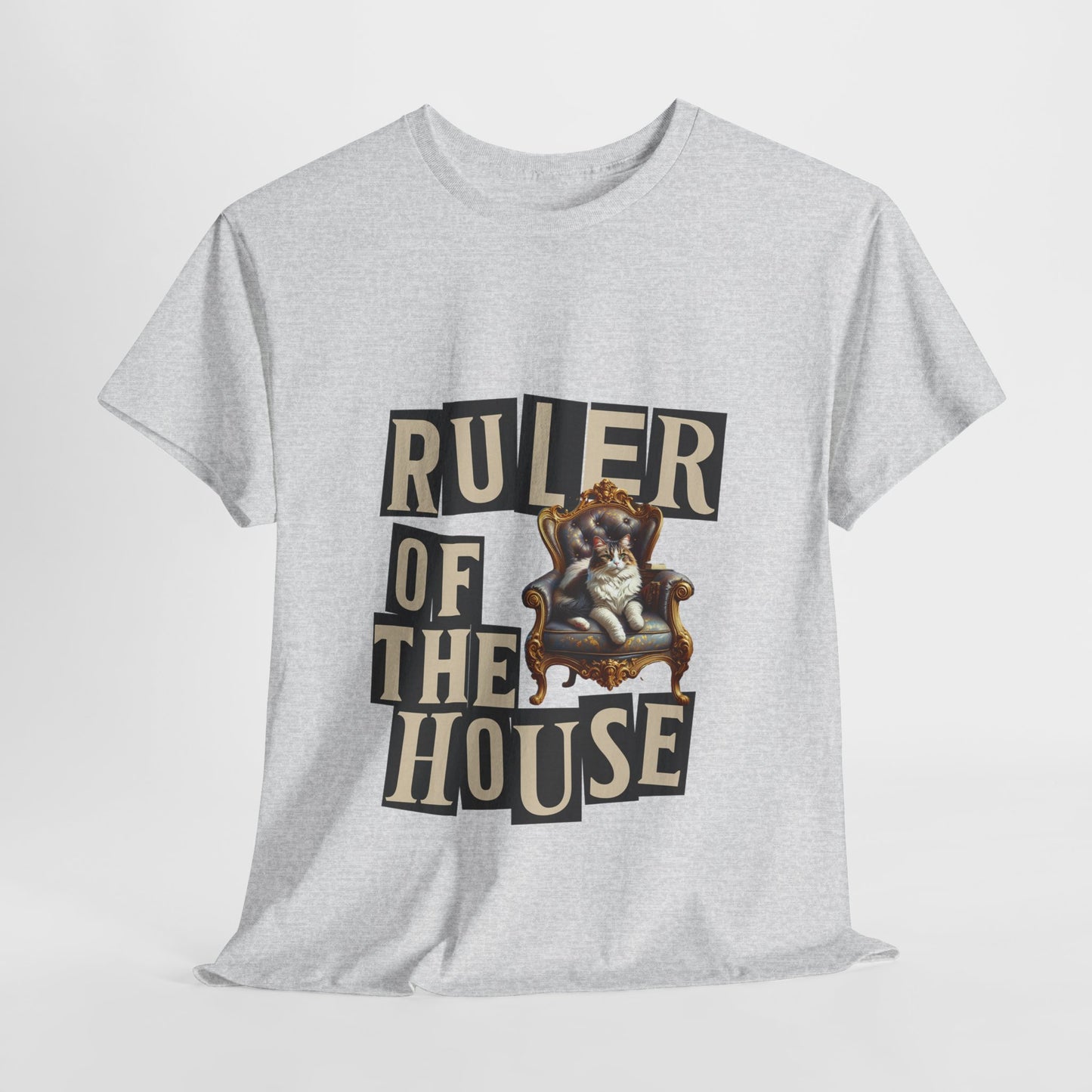 Ruler of the House Tee, Funny Pet Shirt, Gift for Cat Lovers, Unisex Cotton Tee, Casual Wear for Pet Owners
