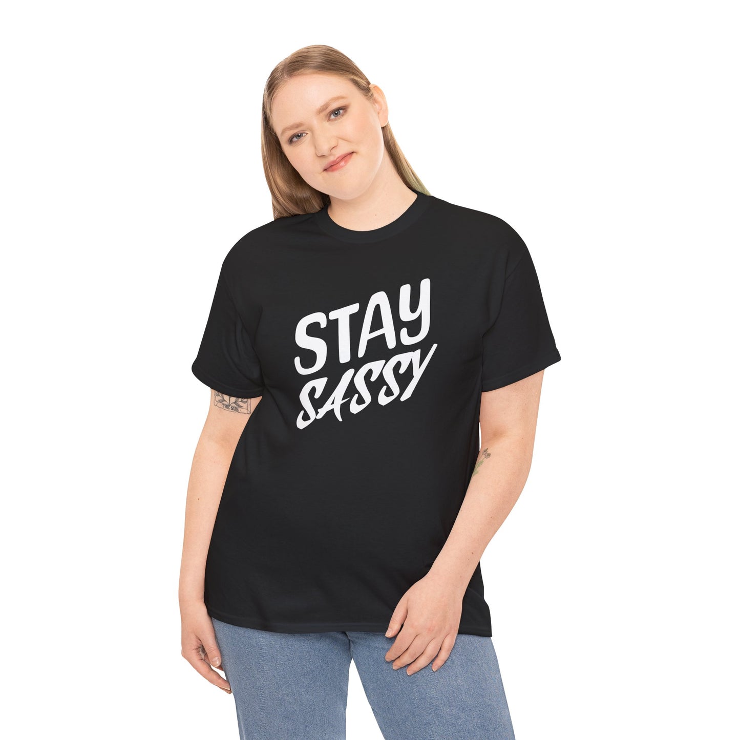 Stay Sassy Unisex Heavy Cotton Tee, Funny T-Shirt, Casual Wear, Gifts for Friends, Sassy Quote Tee, Statement T-Shirt