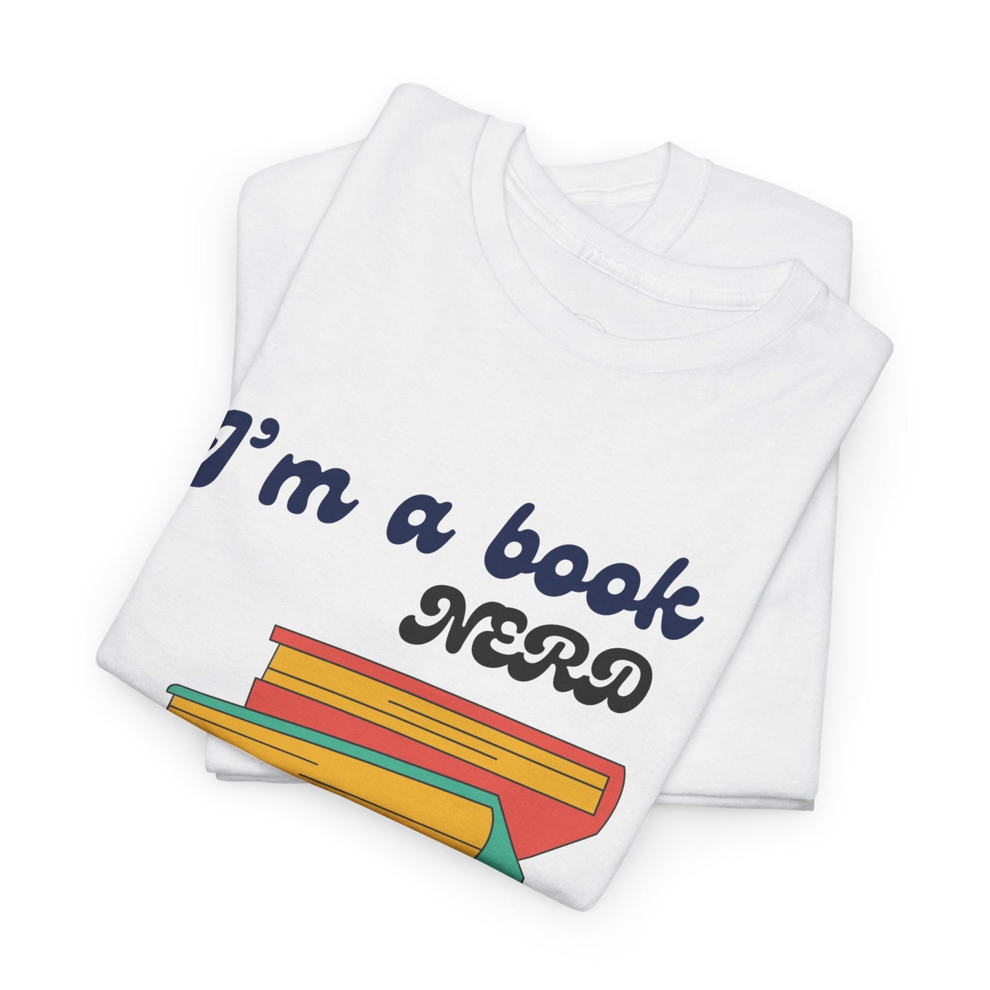 I'm a Book Nerd Unisex Heavy Cotton Tee, Perfect for Book Lovers, Reading Gifts, Nerdy Apparel, Casual Wear, book nerd shirt