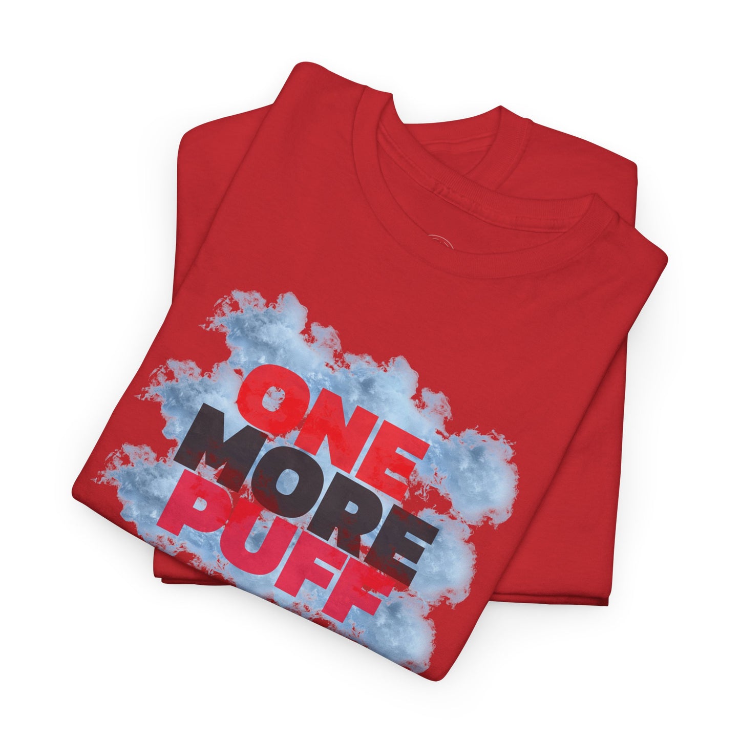 One More Puff cloud graphic Tee | Hookah Smoking shirt