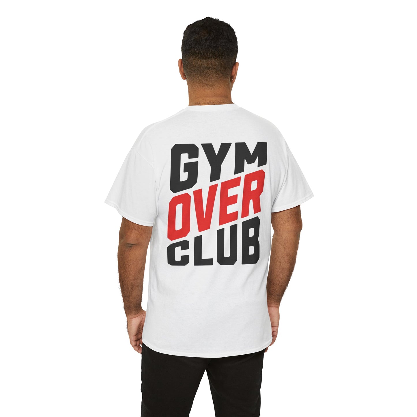 Gym Over Club T‑Shirt — Funny Fitness Tee for Gym Lovers
