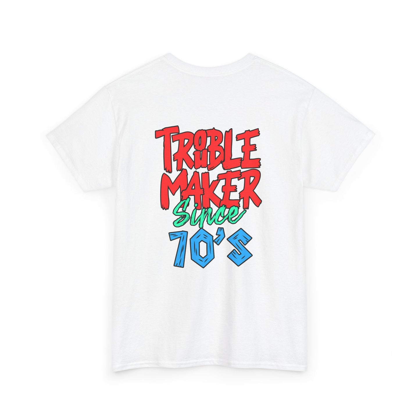 Trouble Maker Since 70s Unisex Heavy Cotton Tee | Funny Graphic Shirt, Vintage Style Top, Gift for Rebel Friends, Casual Wear