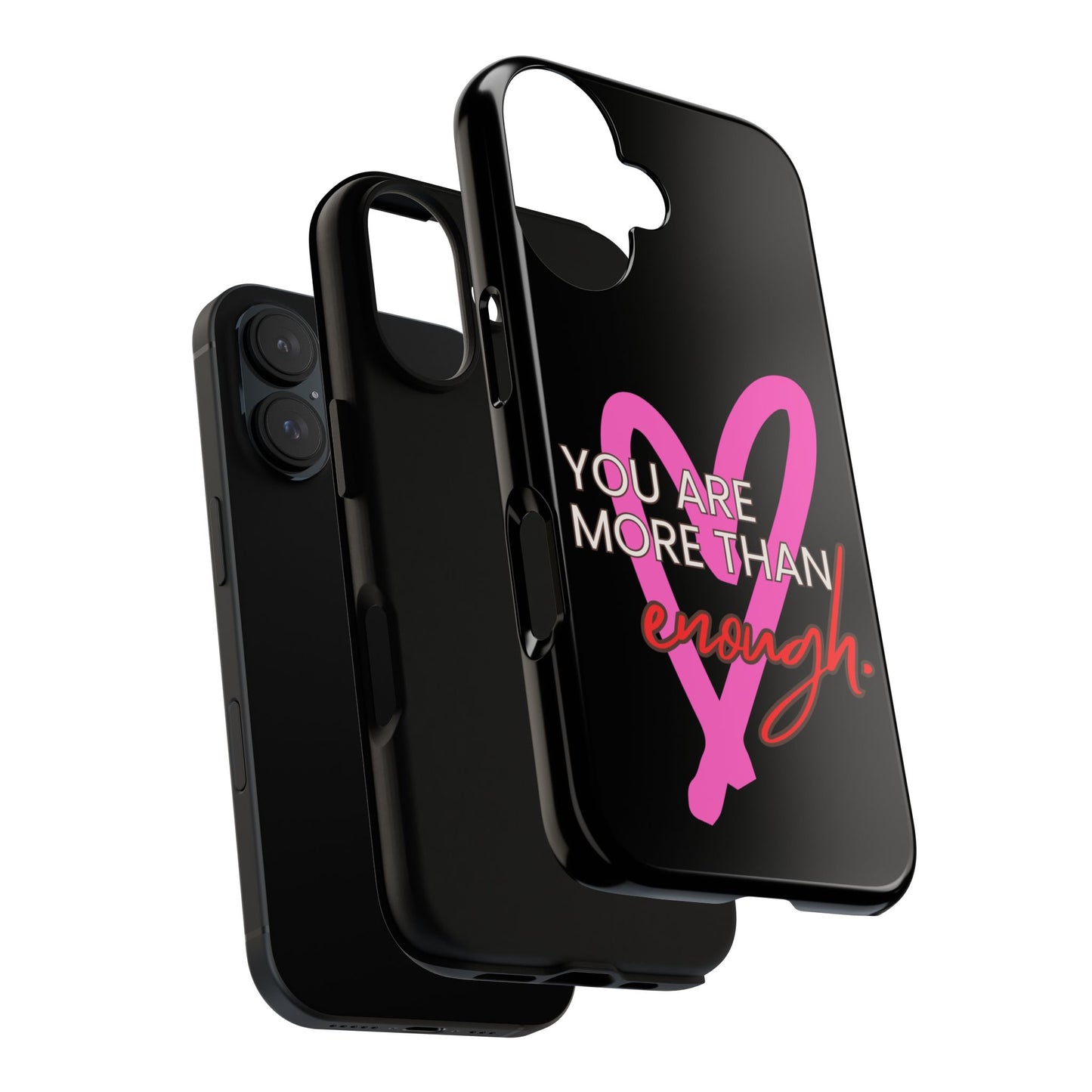 You are more than enough black phone case cute phone case gift, phone case for her