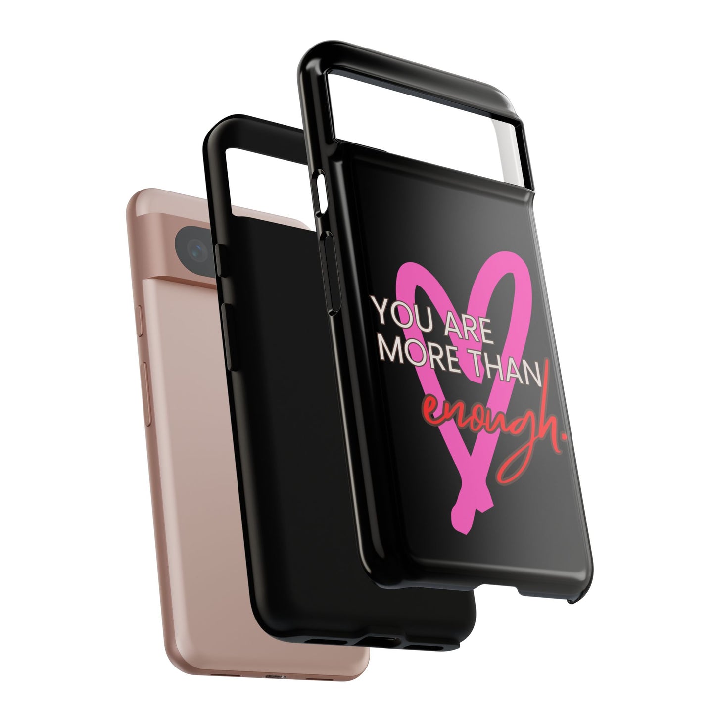 You are more than enough black phone case cute phone case gift, phone case for her
