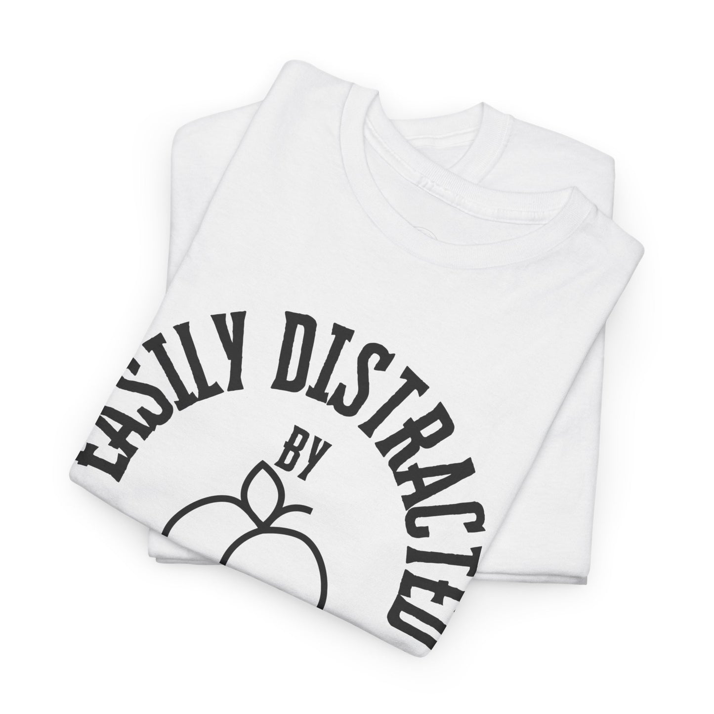 Easily Distracted by Peaches t-shirt, funny t-shirt, peach lovers shirt
