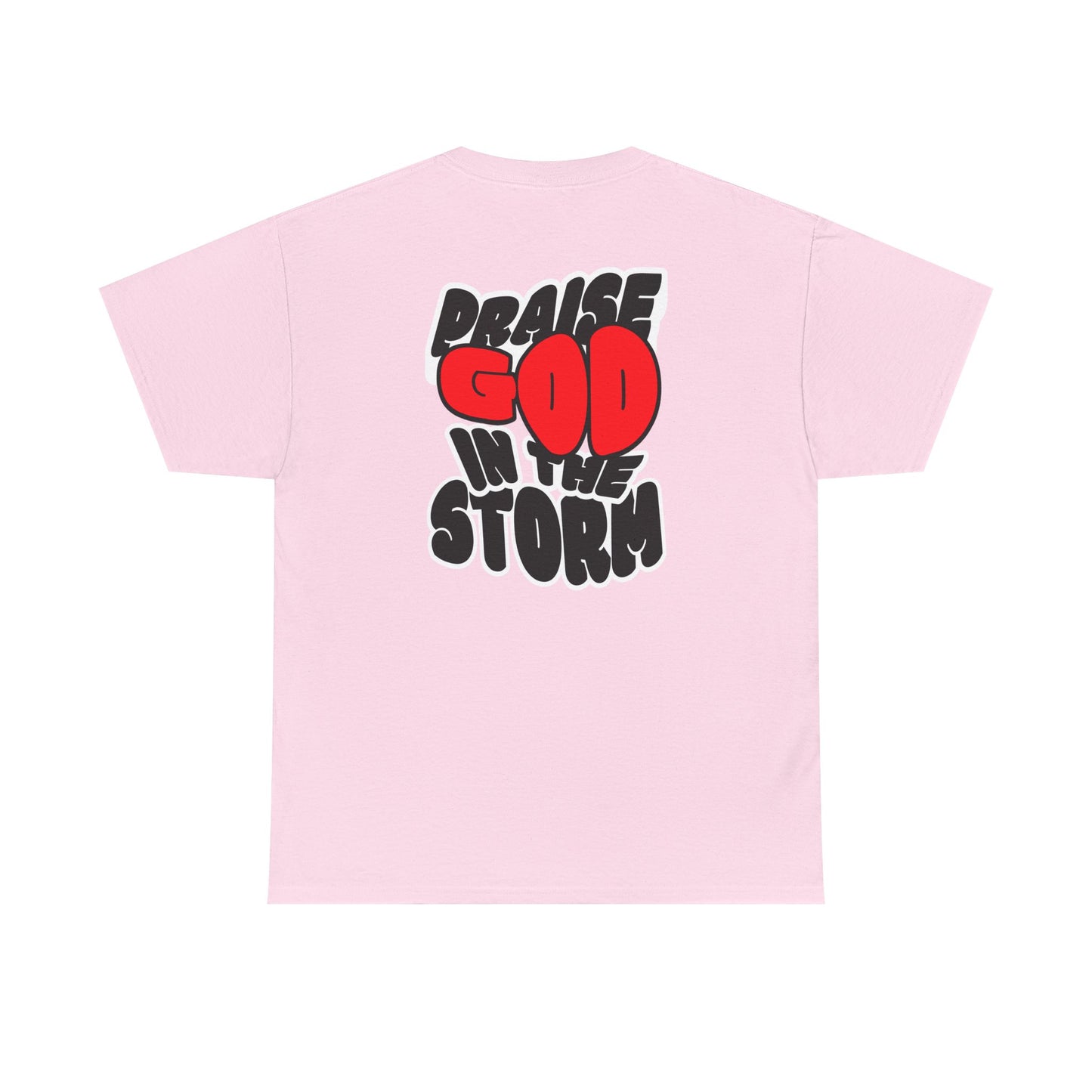 Praise God in the Storm Tee | Religious Faith Typography, Christian Shirt