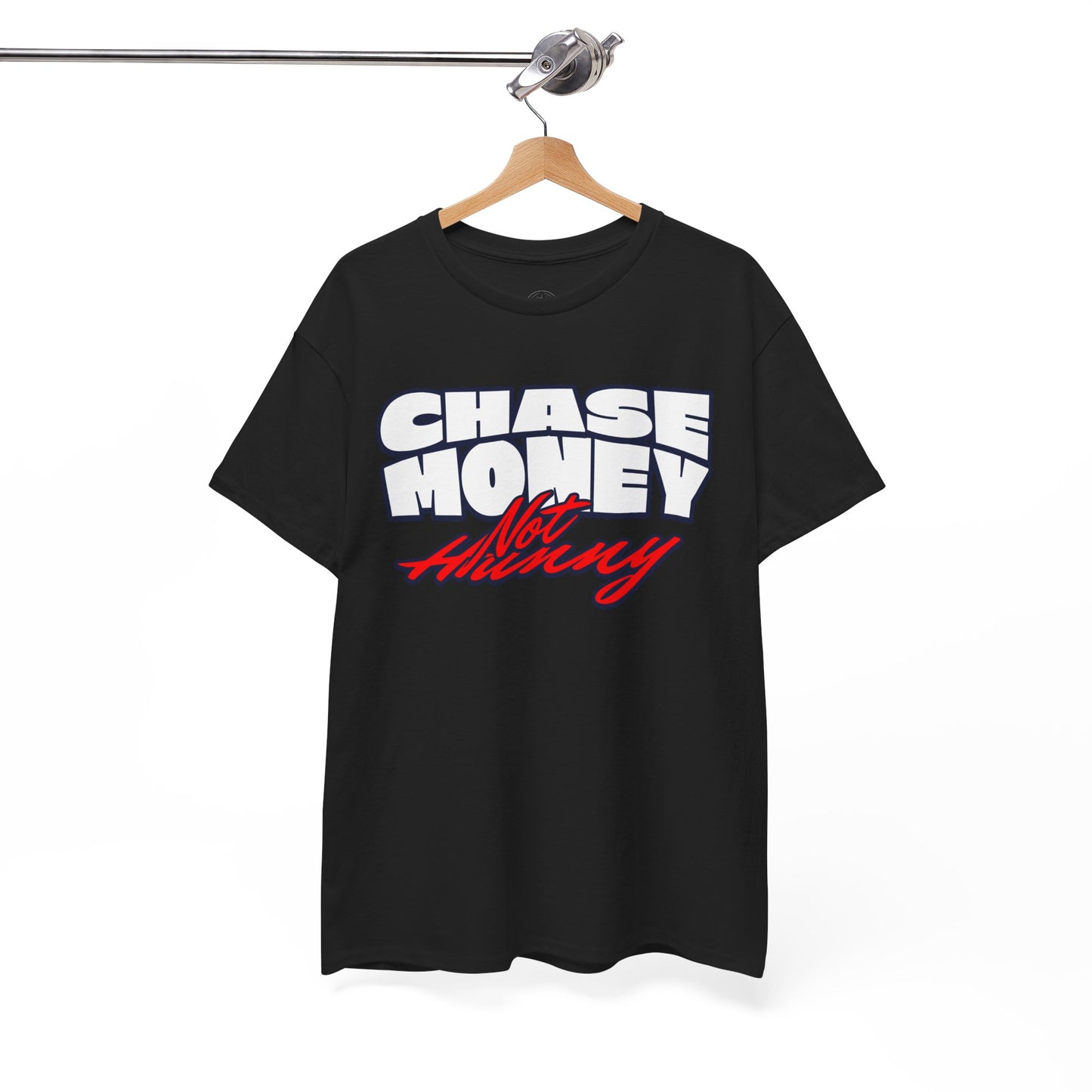 Chase Money not hunny shirt Unisex Heavy Cotton Tee | Casual Streetwear Shirt, Gift for Him, Graphic Tee, Everyday Wear, Comfortable Tee