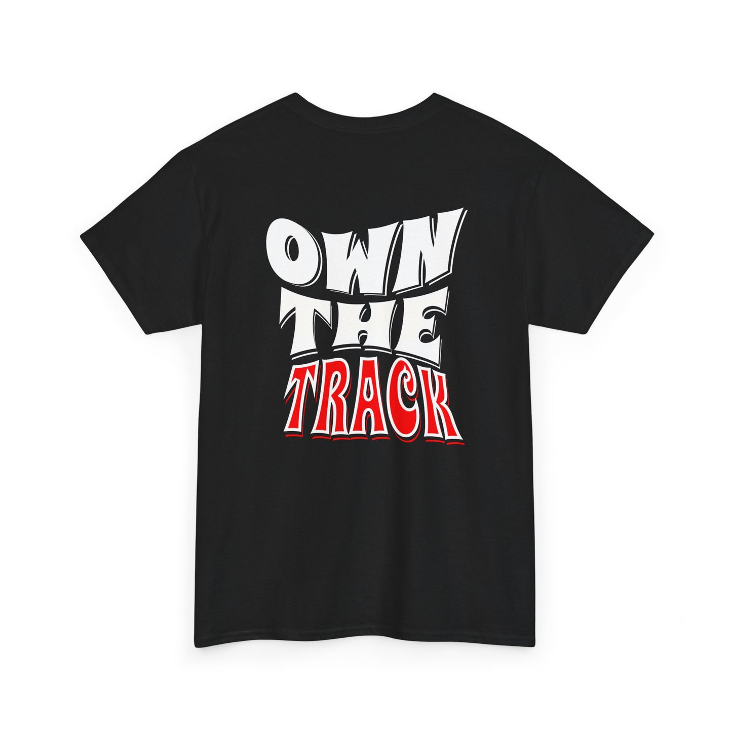 Own the Track Graphic Shirt, Motivational Tee, racing shirt, Gift for Athletes, running shirt, racetrack shirt