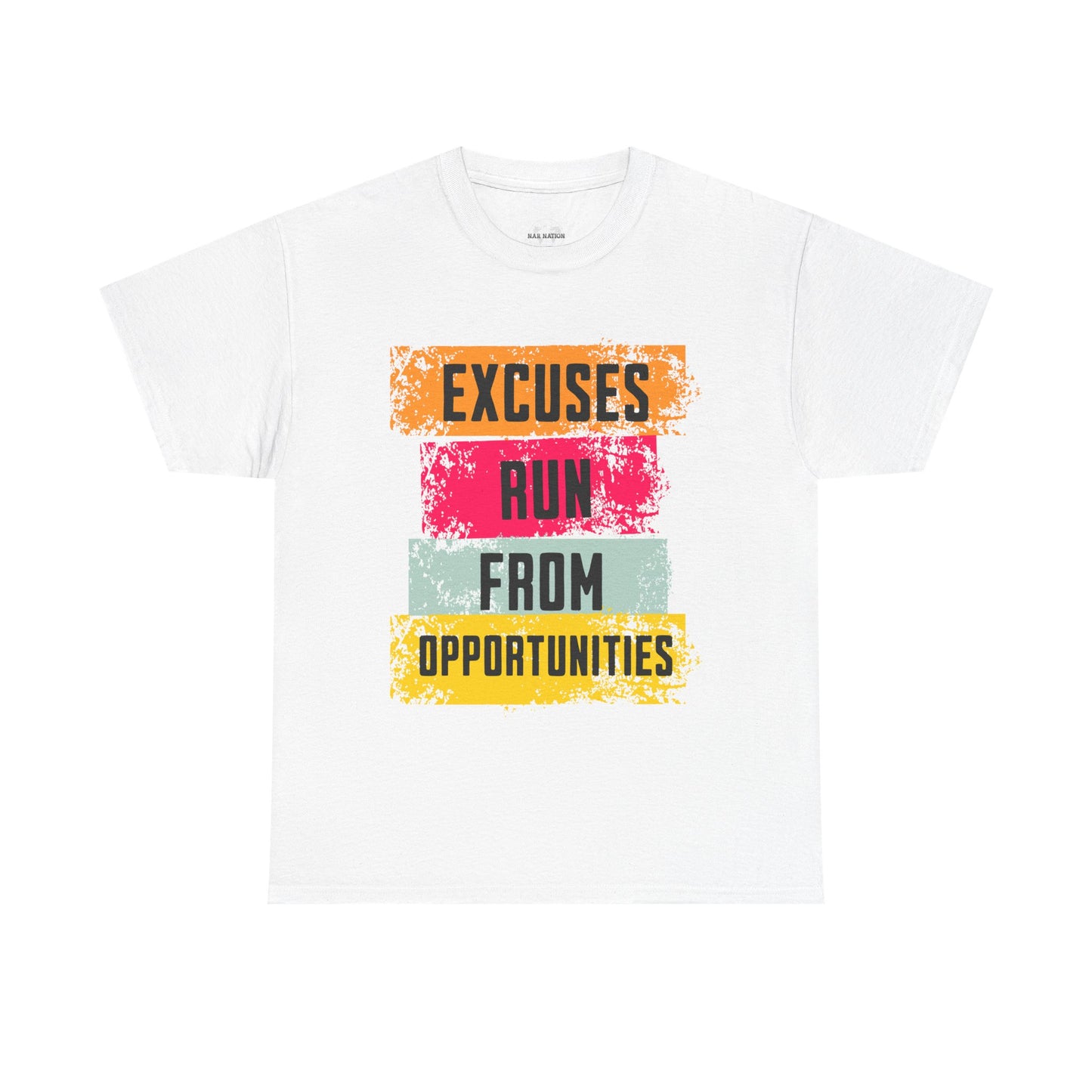 Excuses run from opportunities T-shirtMotivational T-Shirt for Fitness Lovers, Positive Vibes Cotton Shirt, Gift for Friends, Casual Wear