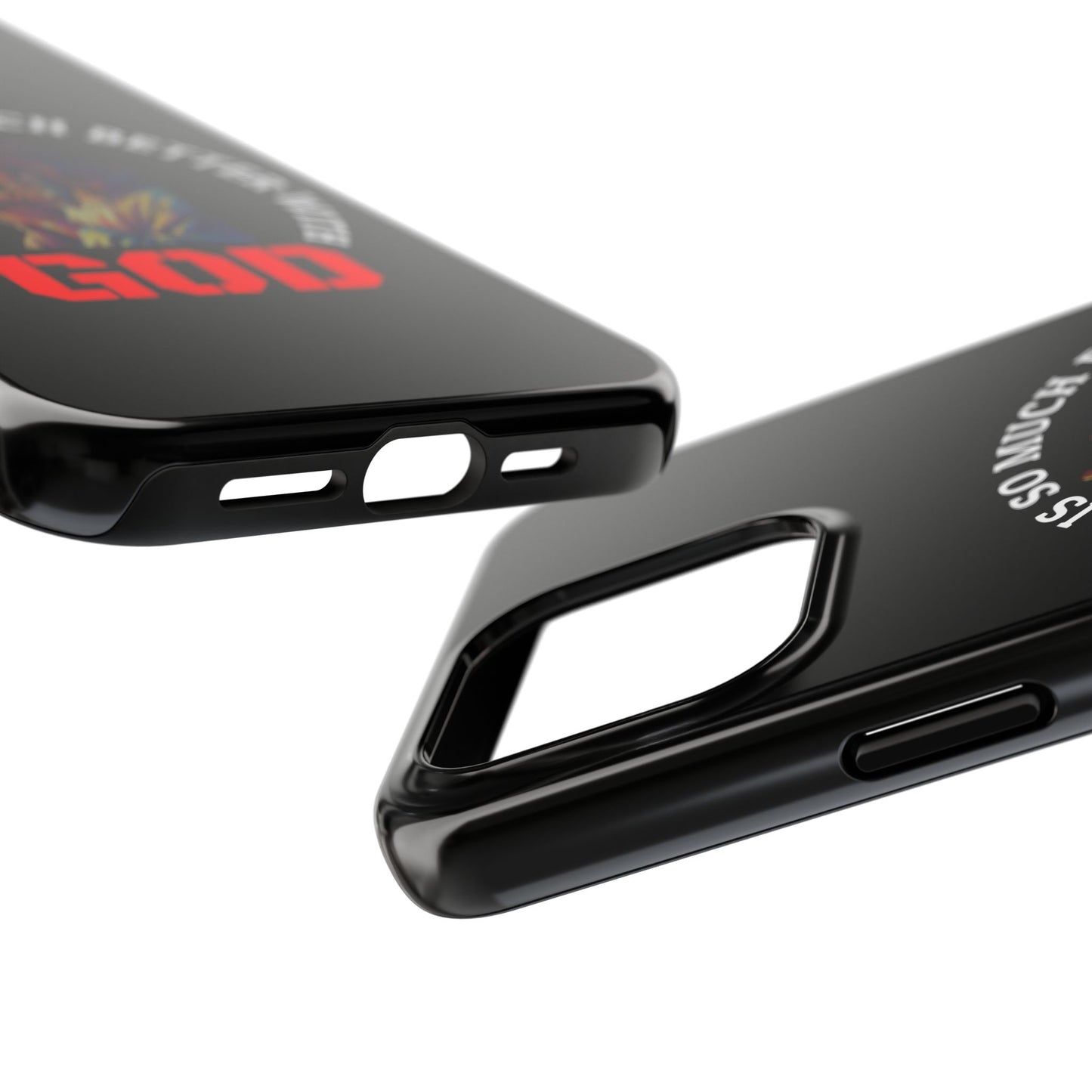 Everything Is So Much Better With God Black iPhone phone case | Christian faith iphone case