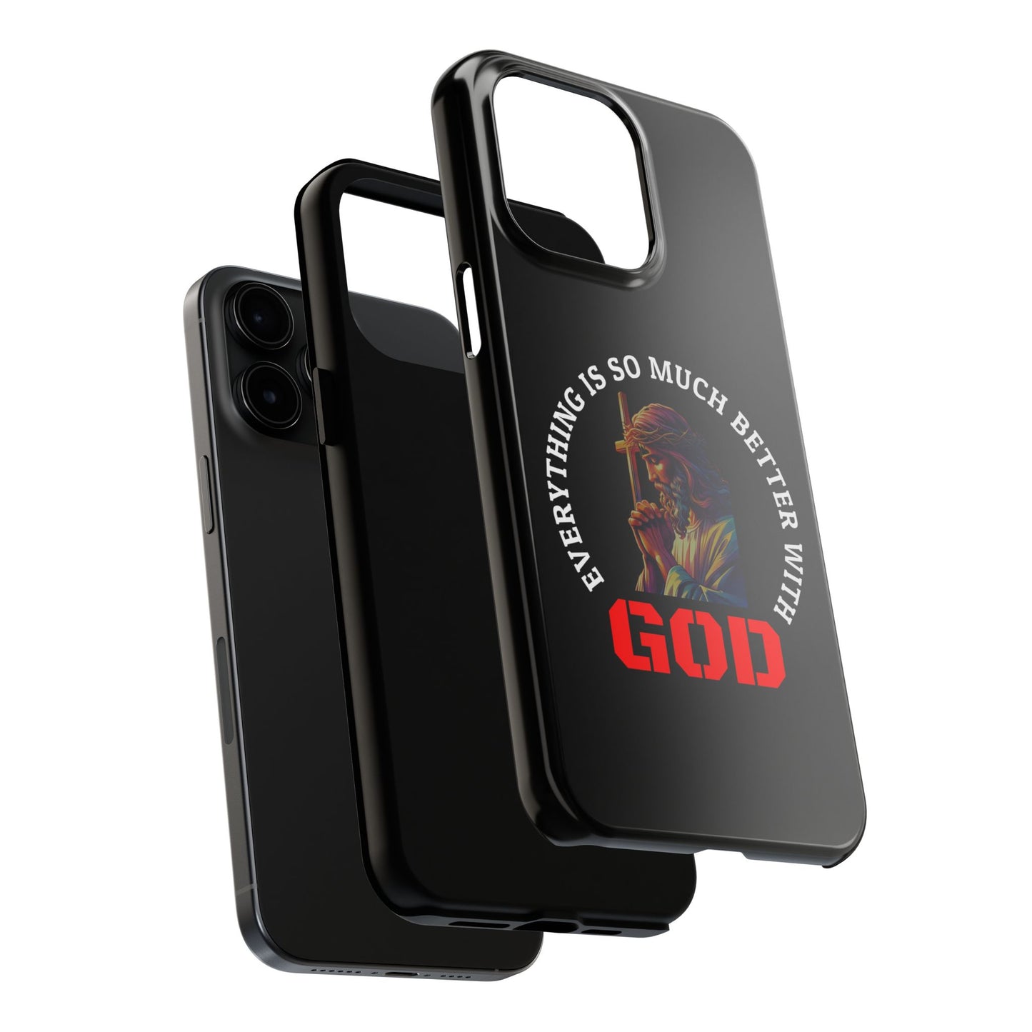 Everything Is So Much Better With God Black iPhone phone case | Christian faith iphone case