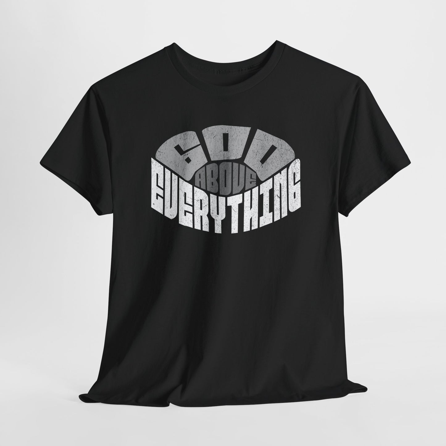 God Above Everything Unisex Heavy Cotton Tee, Faith-Based T-Shirt, Casual Wear, Gift for Believers, Christian Apparel