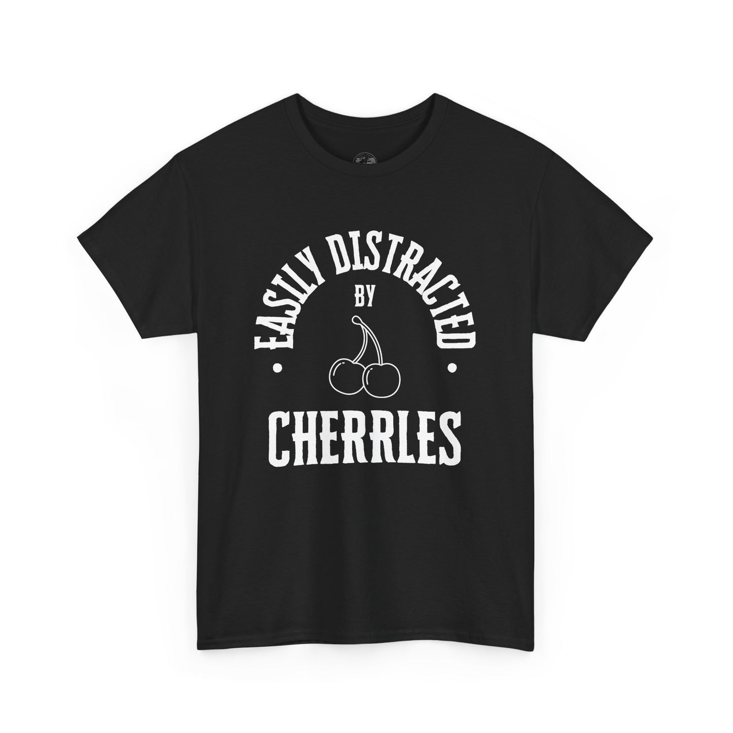 Easily distracted by cherries T-shirt, funny shirt, Gift for dad shirt, Gift for uncle shirt