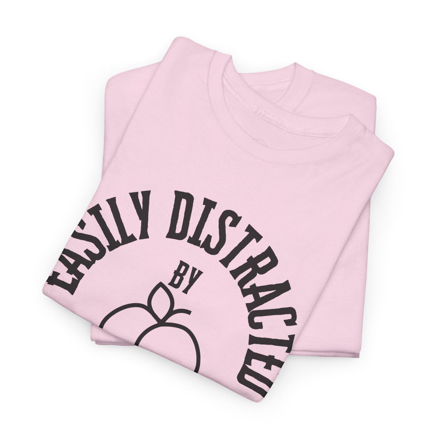 Easily Distracted by Peaches t-shirt, funny t-shirt, peach lovers shirt