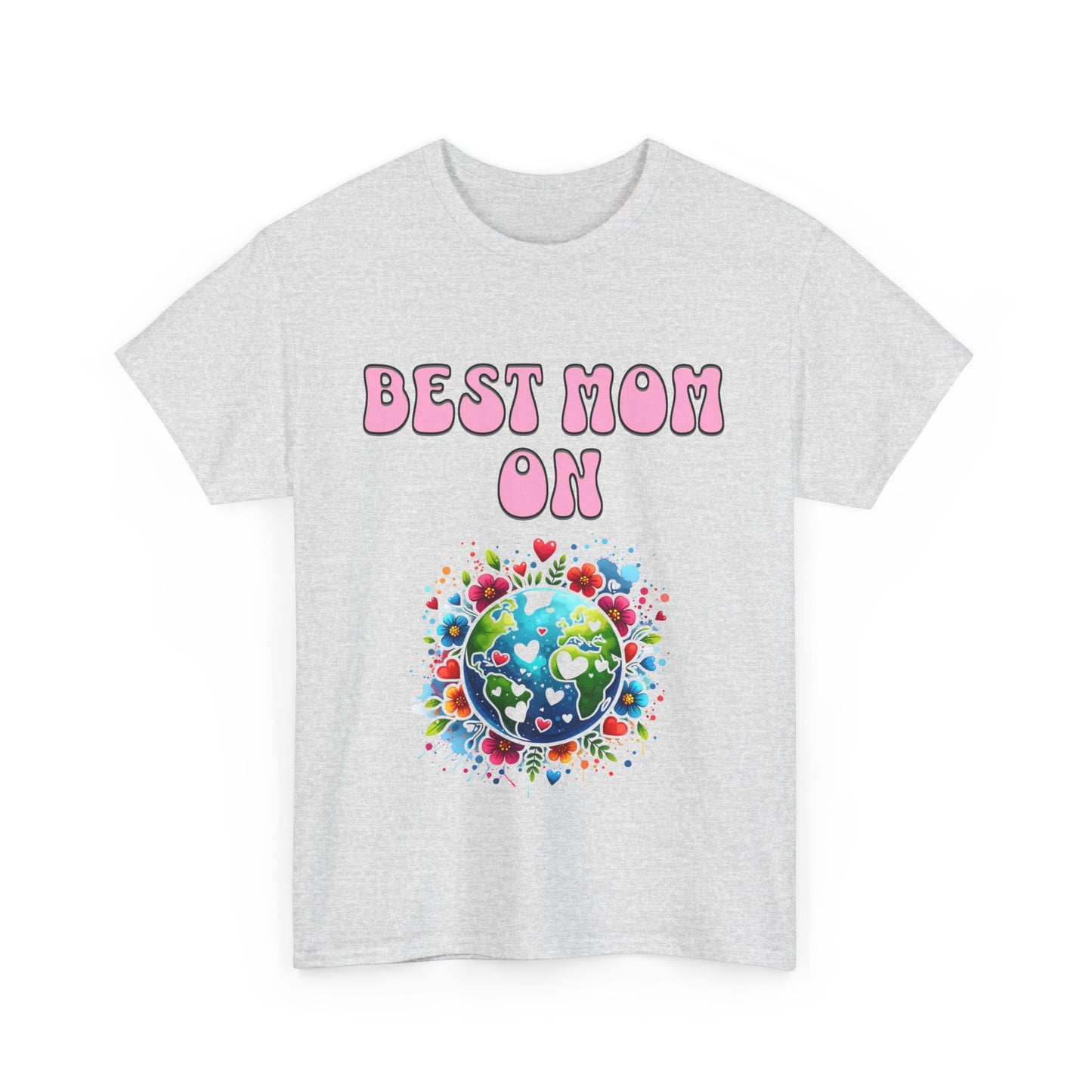 Best Mom in the world shirt Heavy Cotton Tee, Unisex T-Shirt, Mother's Day Shirt, Gift for Mom, Casual Wear, Fun Tee