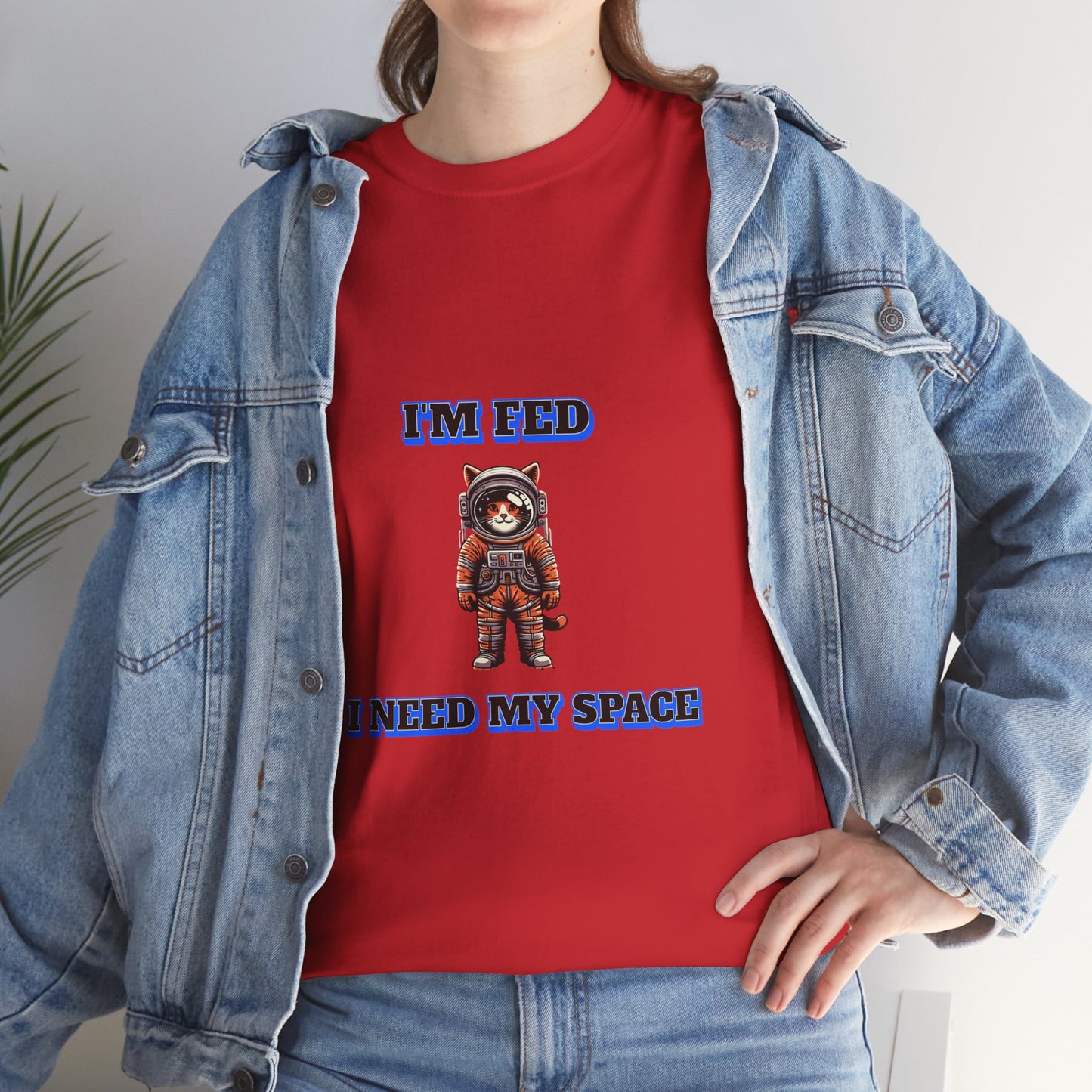 Funny cat lover shirt I'm Fed I Need My Space - Funny Gift, Casual Wear, Animal Lover Shirt, Self-Care Humor, Everyday Comfort