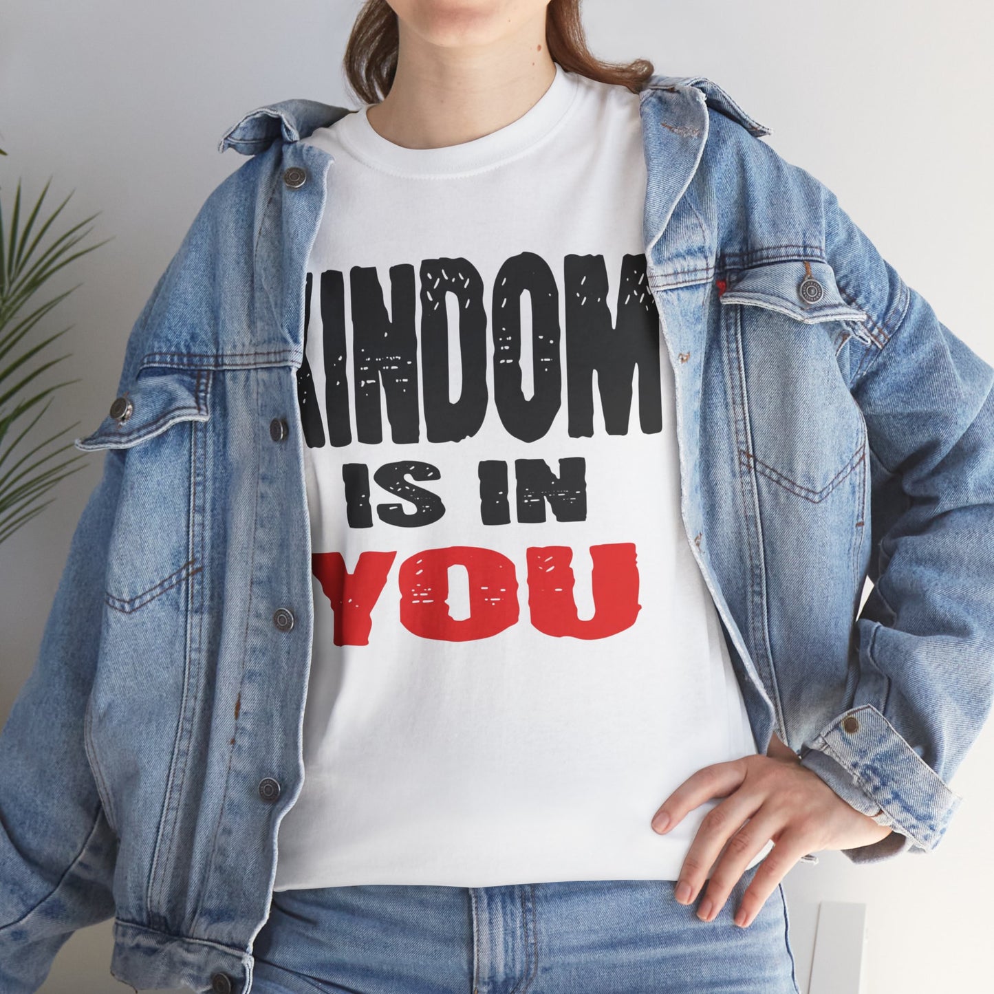 Kingdom Is In You Tee — Inspirational Christian Graphic T-Shirt