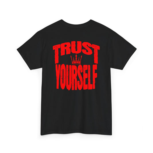 Trust Yourself t-shirt, Inspirational T-Shirt, Motivational Top, Everyday Wear, Gift for Friends, Self-Care Apparel