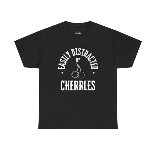 Easily distracted by cherries T-shirt, funny shirt, Gift for dad shirt, Gift for uncle shirt