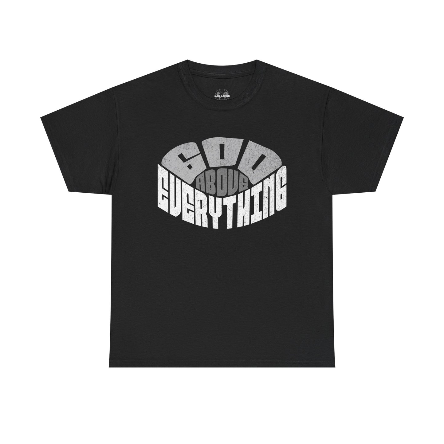God Above Everything Unisex Heavy Cotton Tee, Faith-Based T-Shirt, Casual Wear, Gift for Believers, Christian Apparel